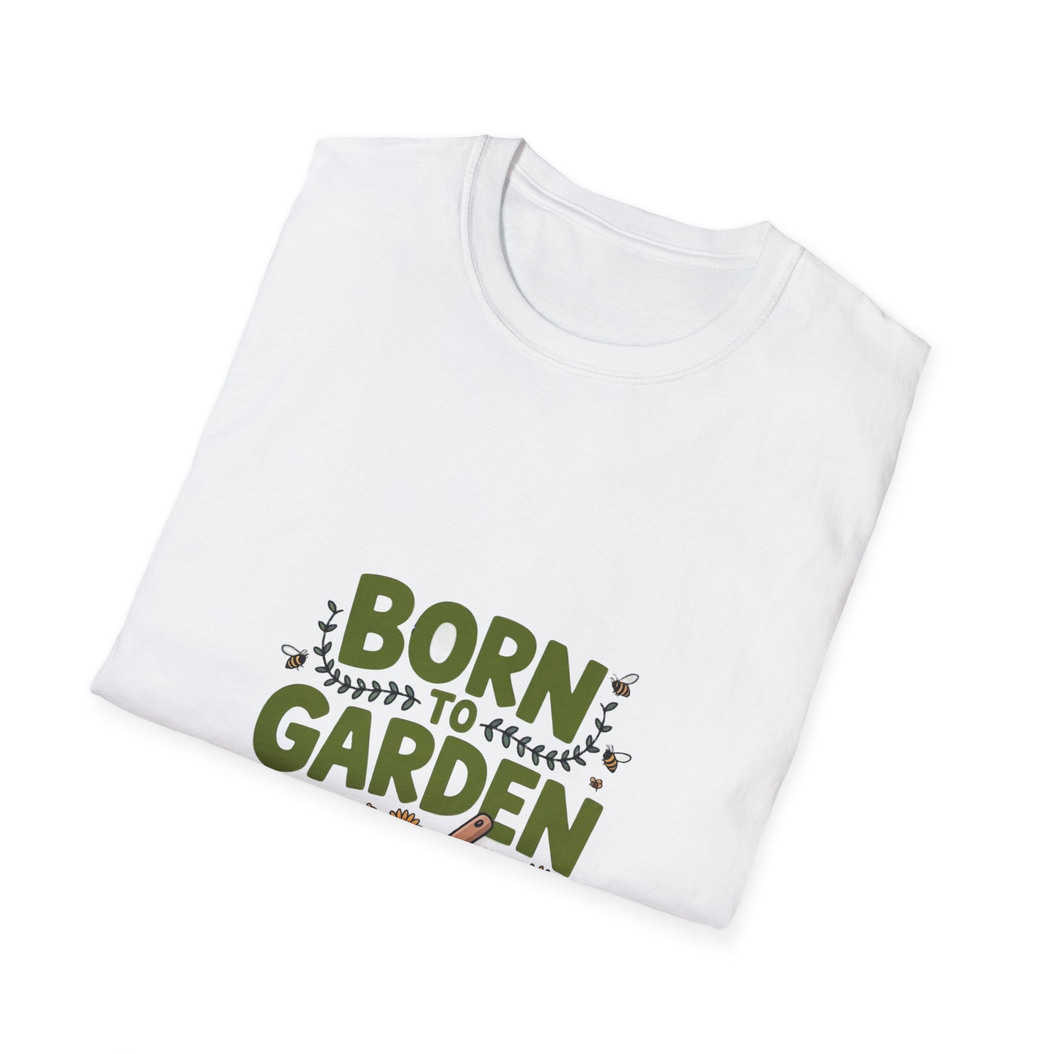 Garden T-Shirt — "Born to Garden" Graphic Tee for Plant Lovers