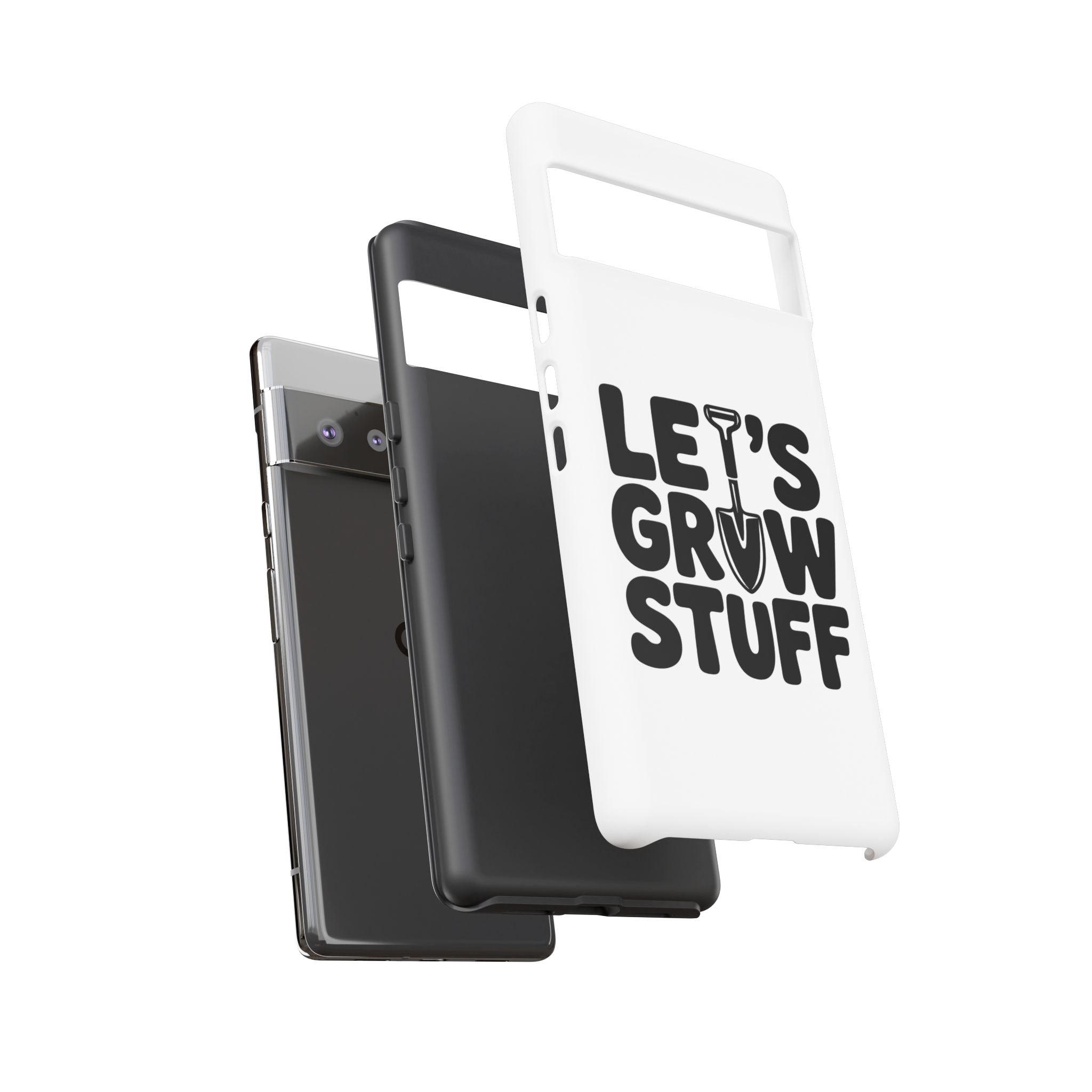 Phone Case - "Let's Grow Stuff" Gardening Shovel Design