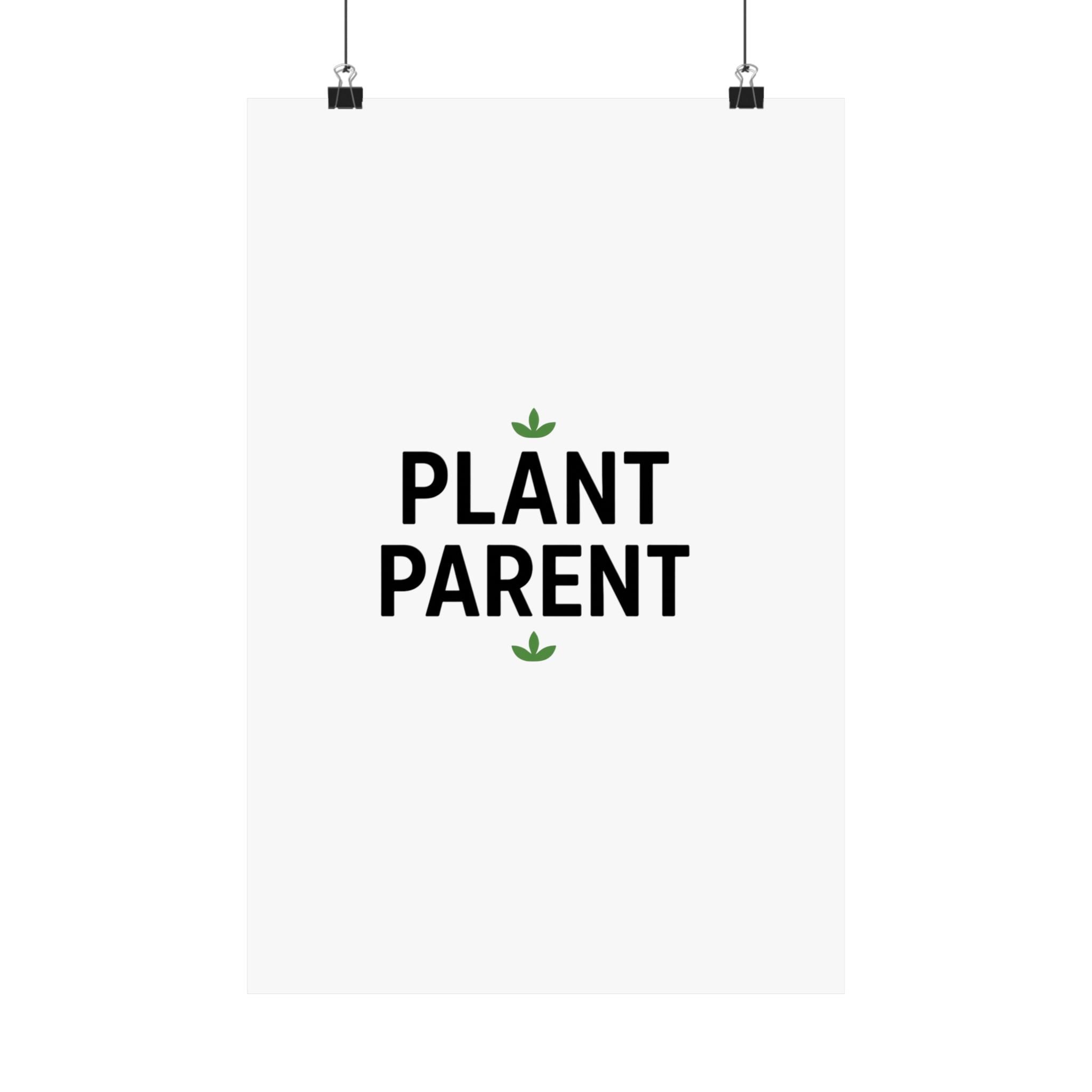 Plant Parent Poster — Minimalist Matte Vertical Wall Art