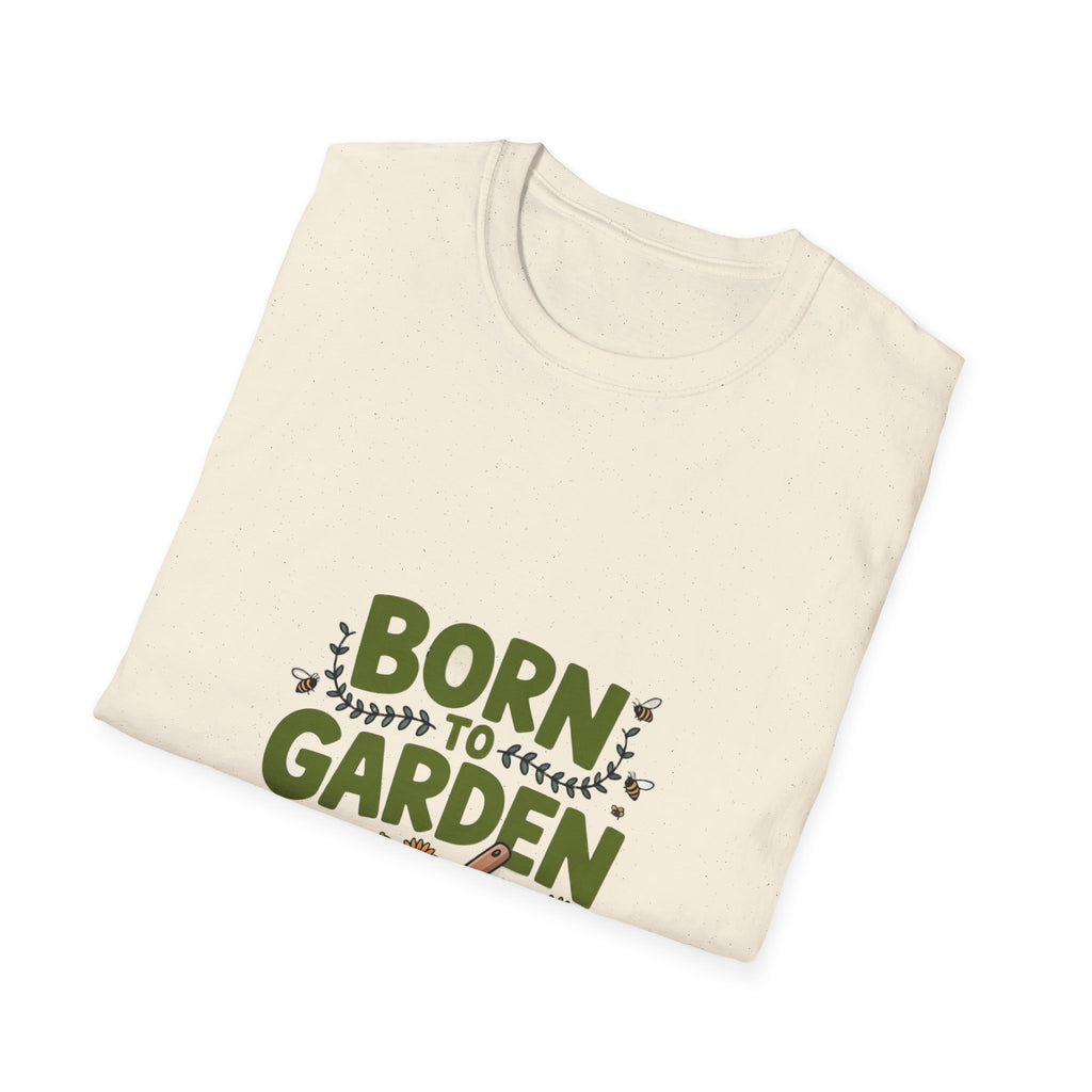 Garden T-Shirt — "Born to Garden" Graphic Tee for Plant Lovers