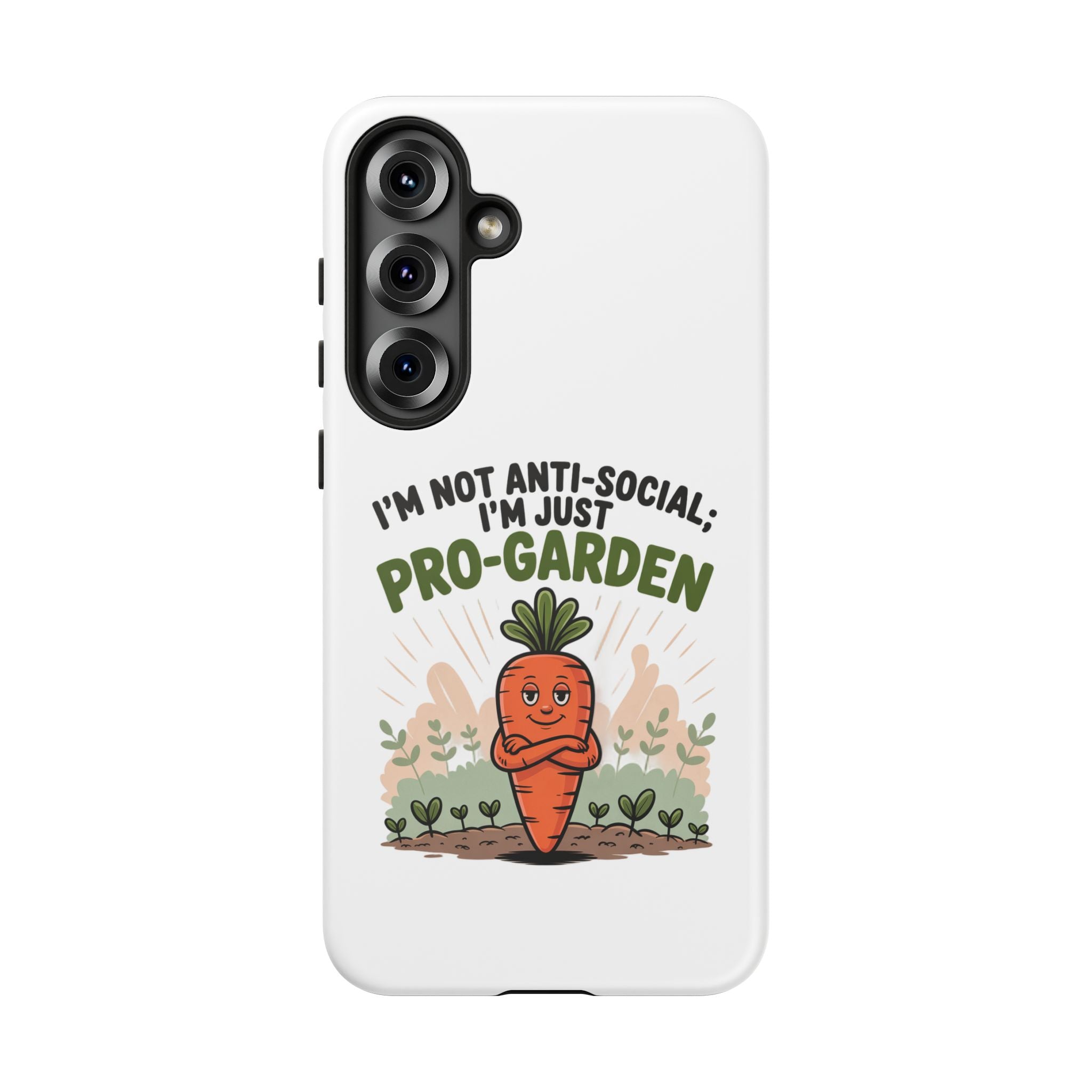 Pro-Garden Carrot Phone Case — “I’m Not Anti-Social, I’m Just Pro-Garden”