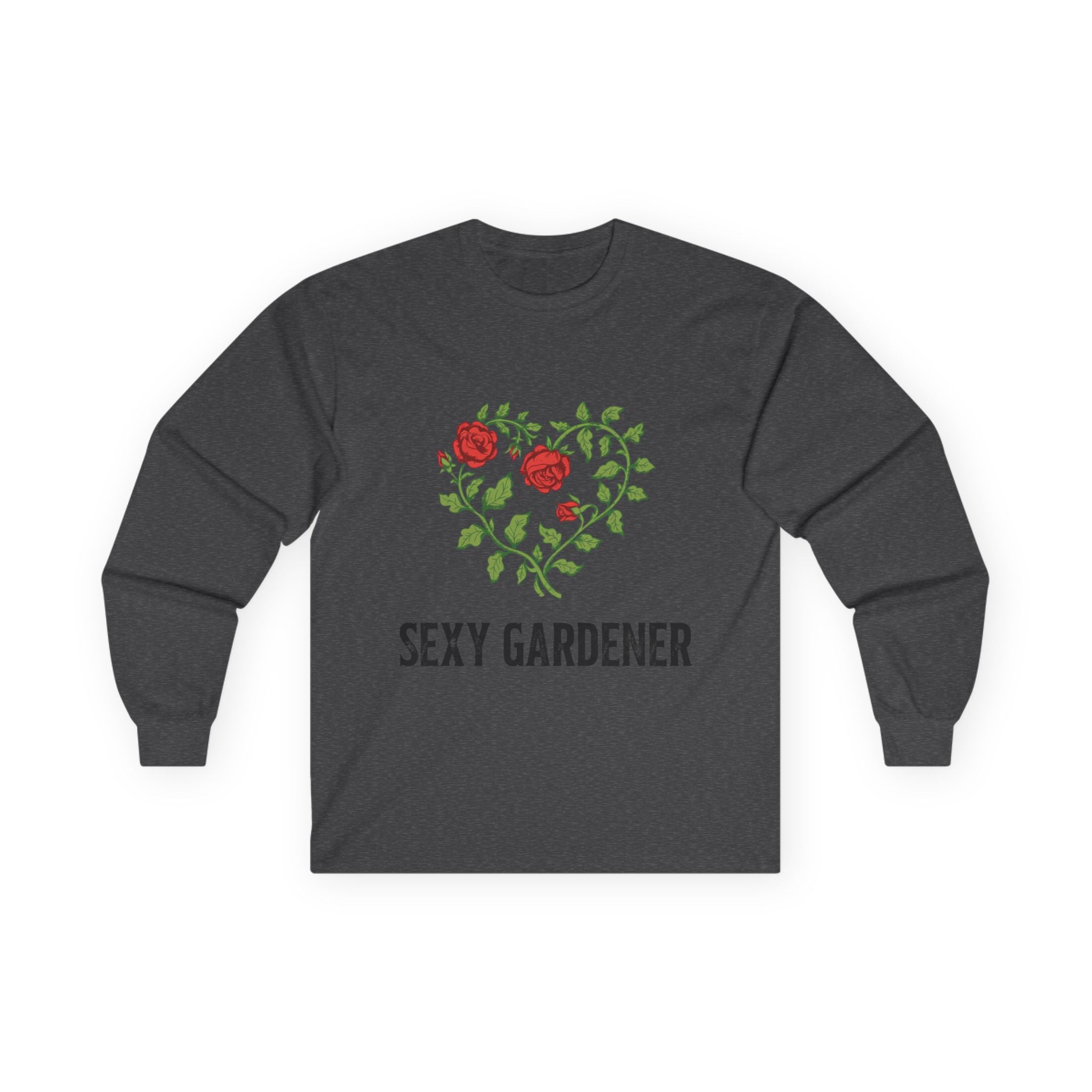 Sexy Gardener Long Sleeve Tee — Floral Heart Garden Lover Shirt