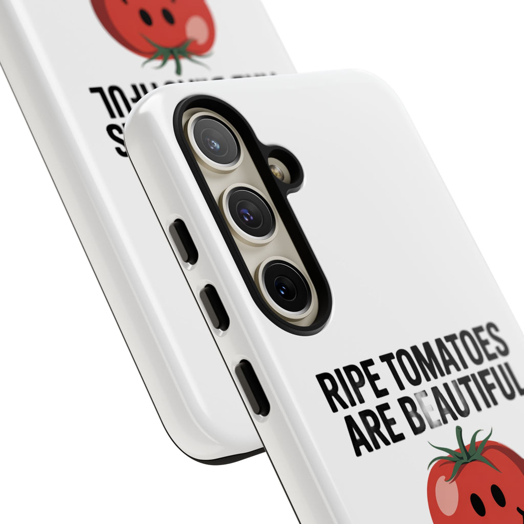Phone Case — "Ripe Tomatoes Are Beautiful" Audrey Hepburn Quote with Smiling Tomato Graphic
