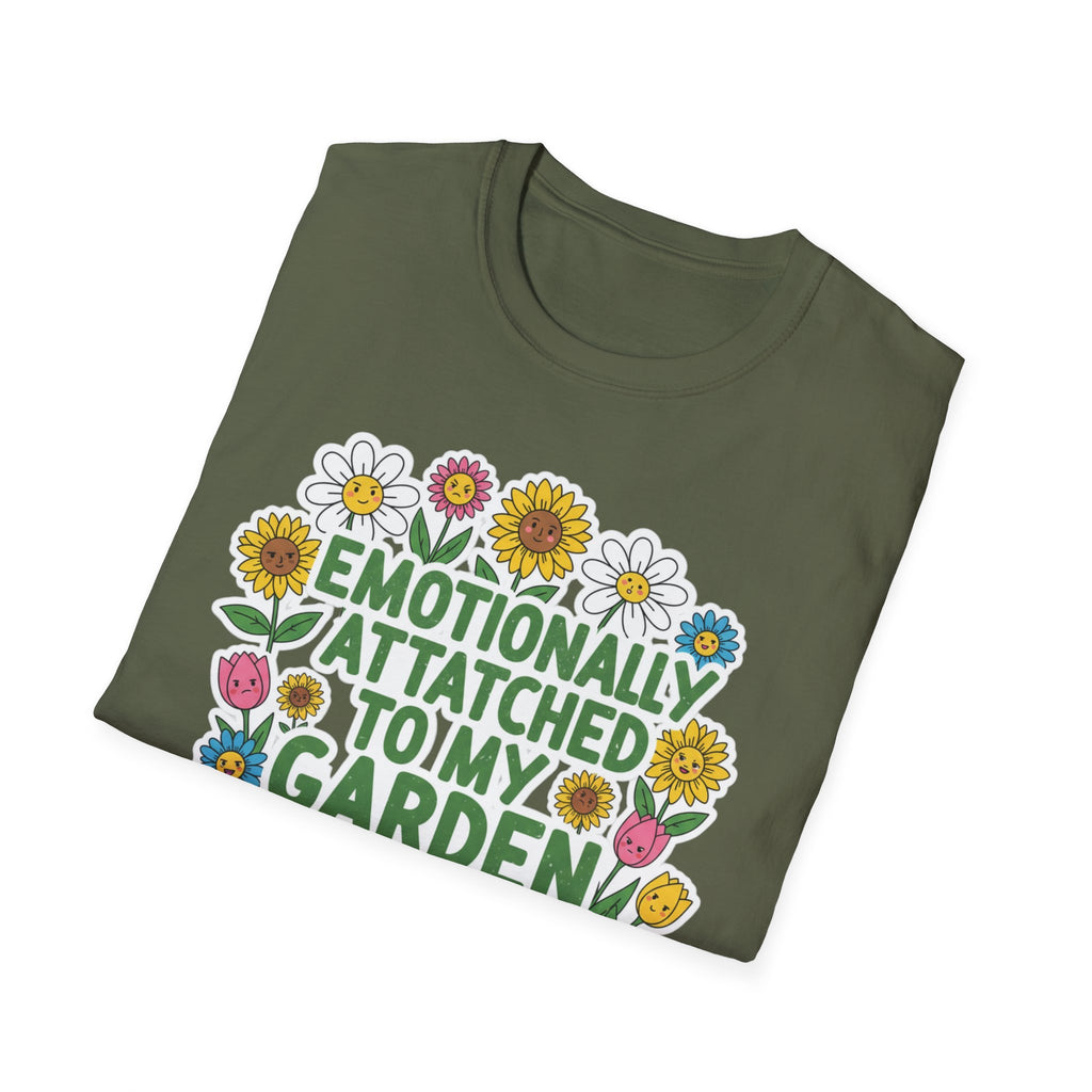 Gardener T-Shirt — "Emotionally Attached to My Garden" Floral Tee