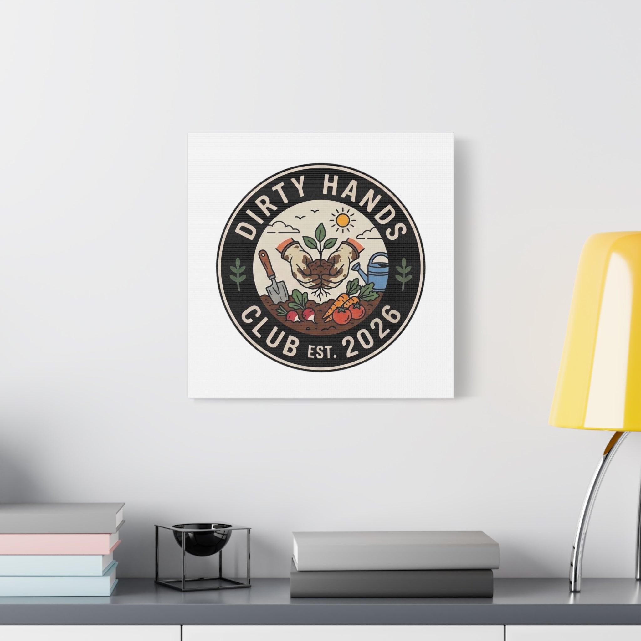 Canvas Wall Art — "Dirty Hands Club Est. 2026" Gardening Print
