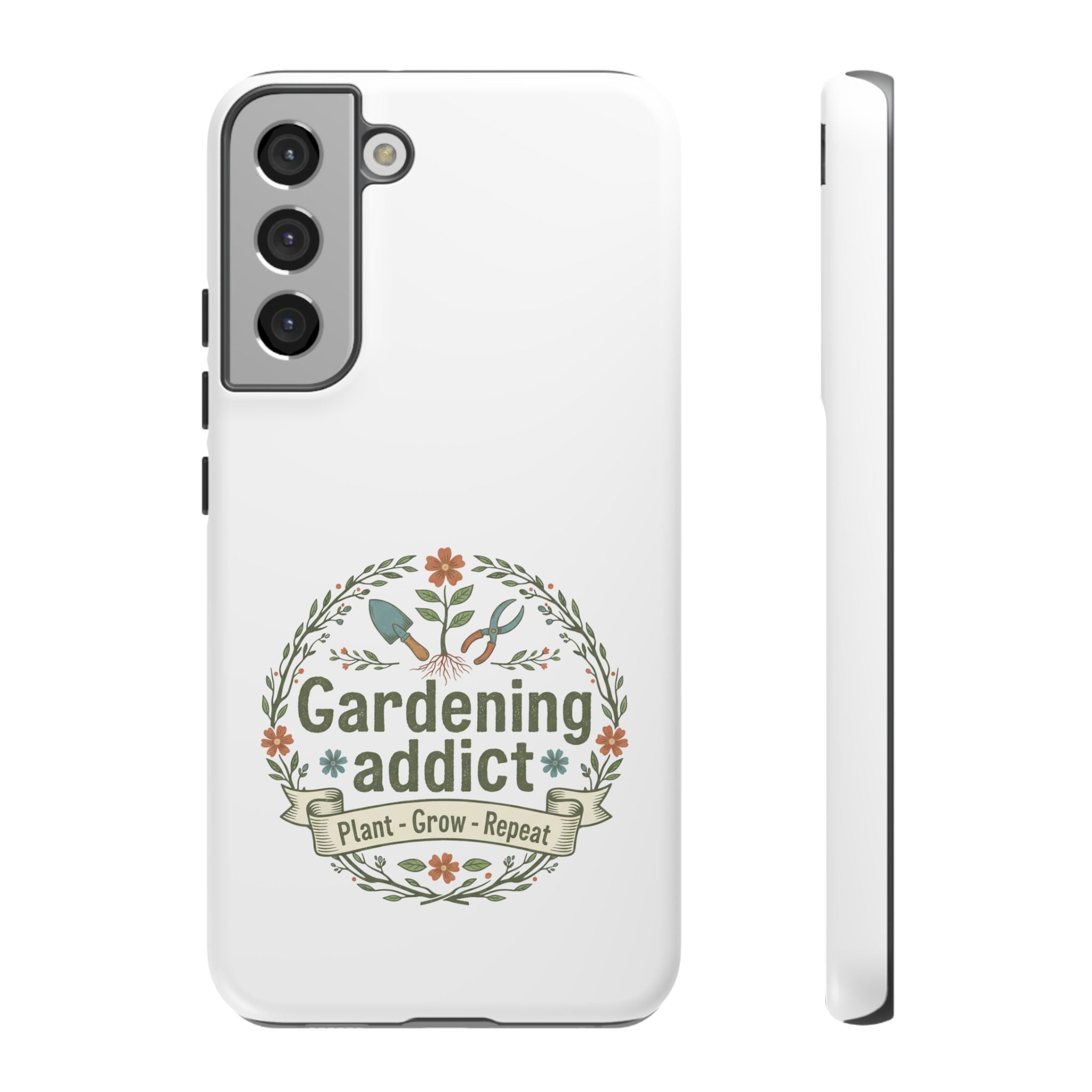 Phone Case — Gardening Addict "Plant • Grow • Repeat" Floral Garden Phone Cover