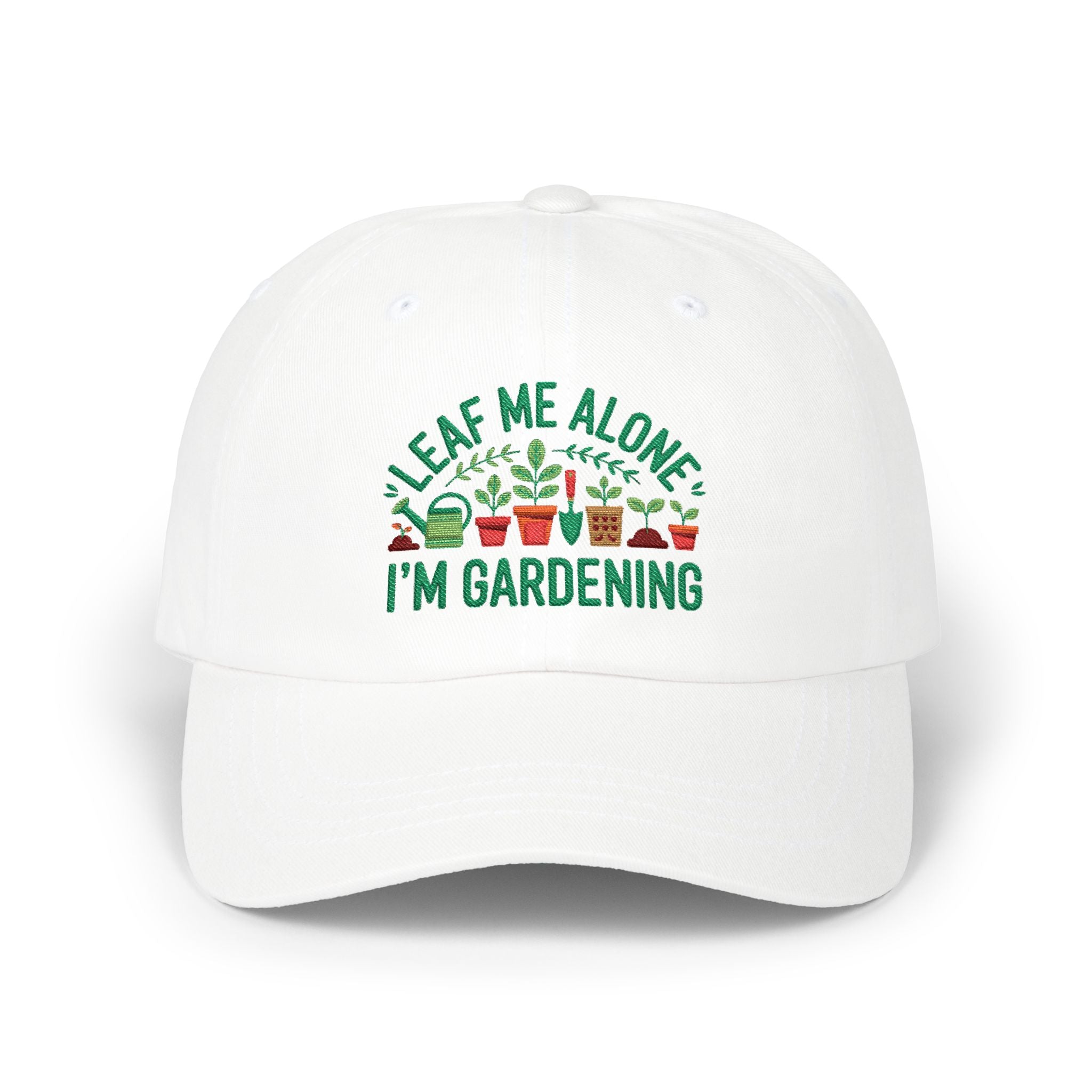 Gardening Dad Cap – "Leaf Me Alone I'm Gardening" Embroidered Hat