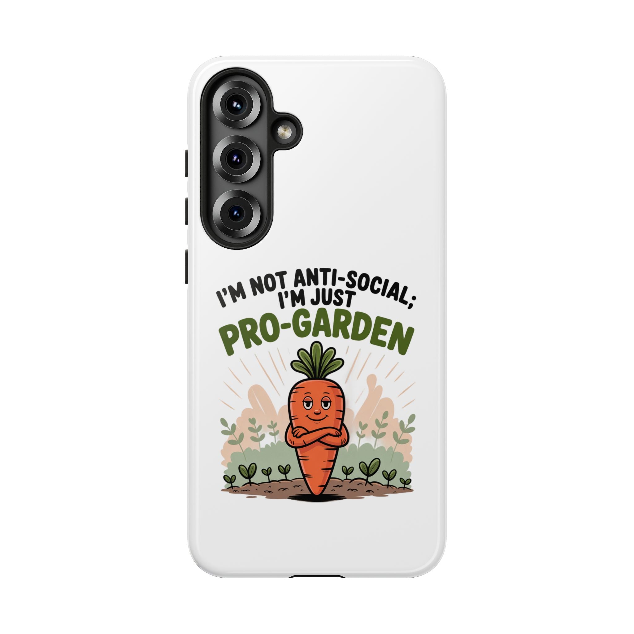Pro-Garden Carrot Phone Case — “I’m Not Anti-Social, I’m Just Pro-Garden”