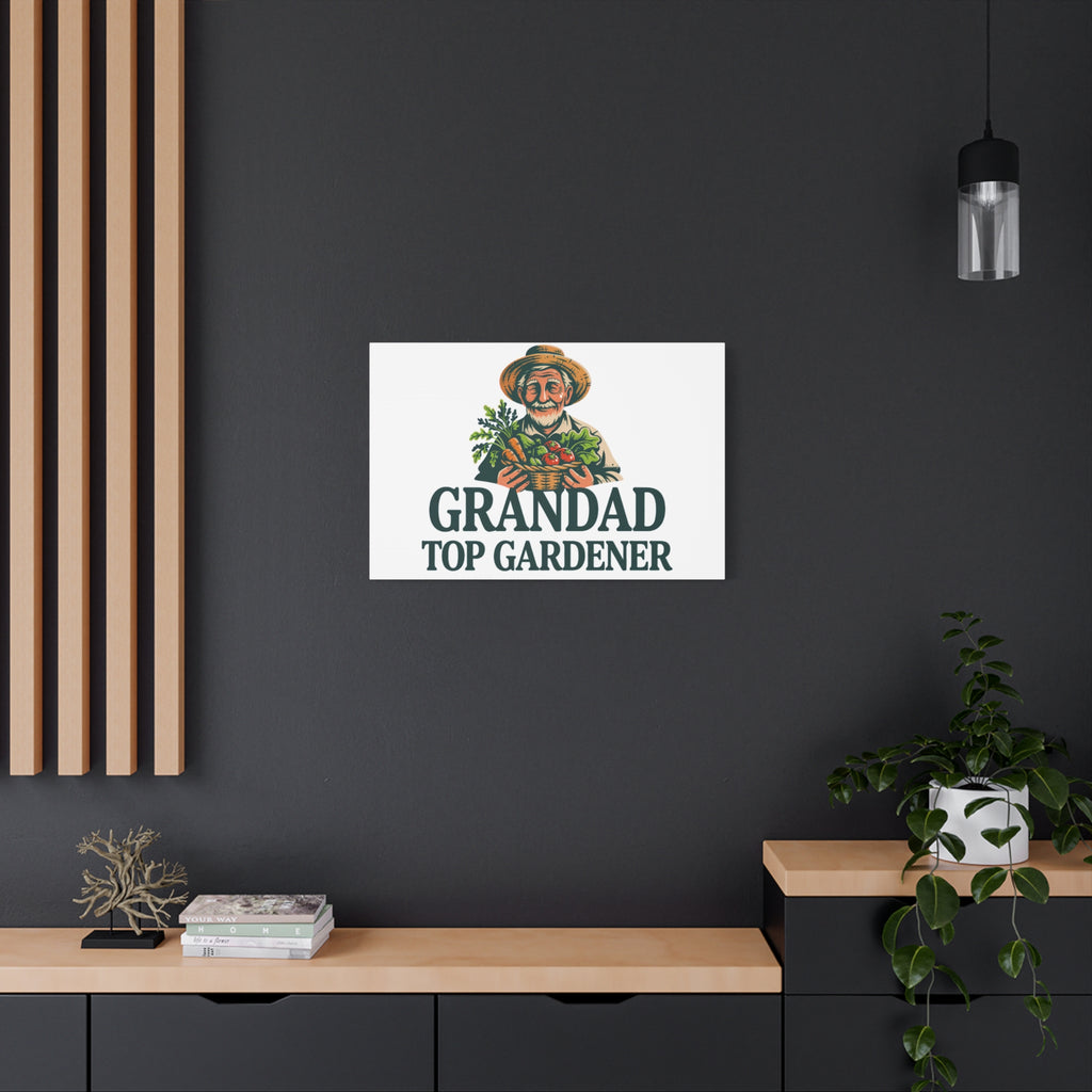 Grandad Top Gardener Canvas – Stretched Matte Wall Art