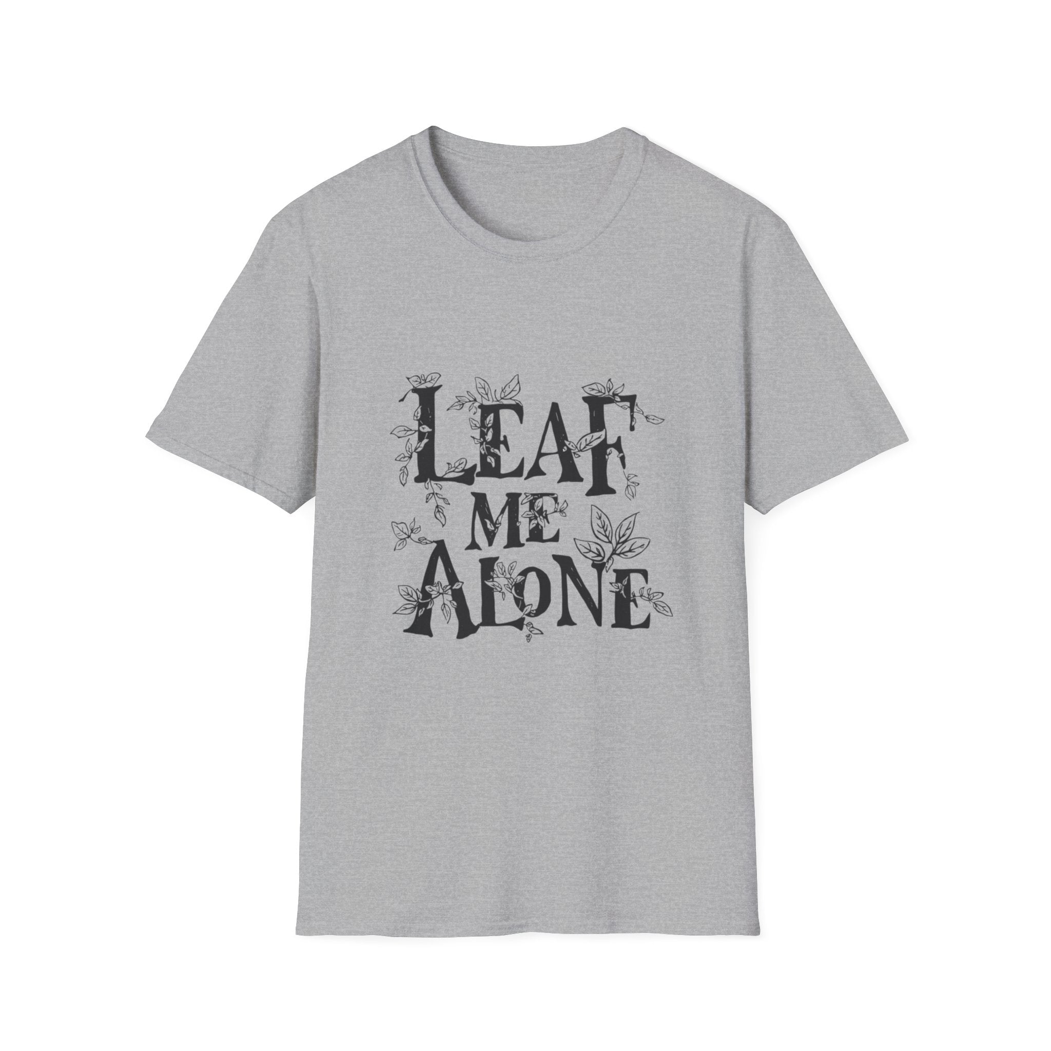 T-Shirt — "Leaf Me Alone" Botanical Graphic Tee