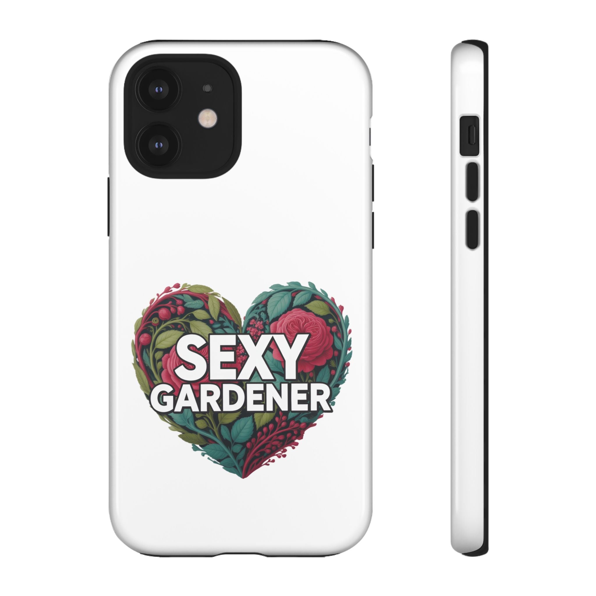 Sexy Gardener Phone Case — Floral Heart Garden Lover Tough Case