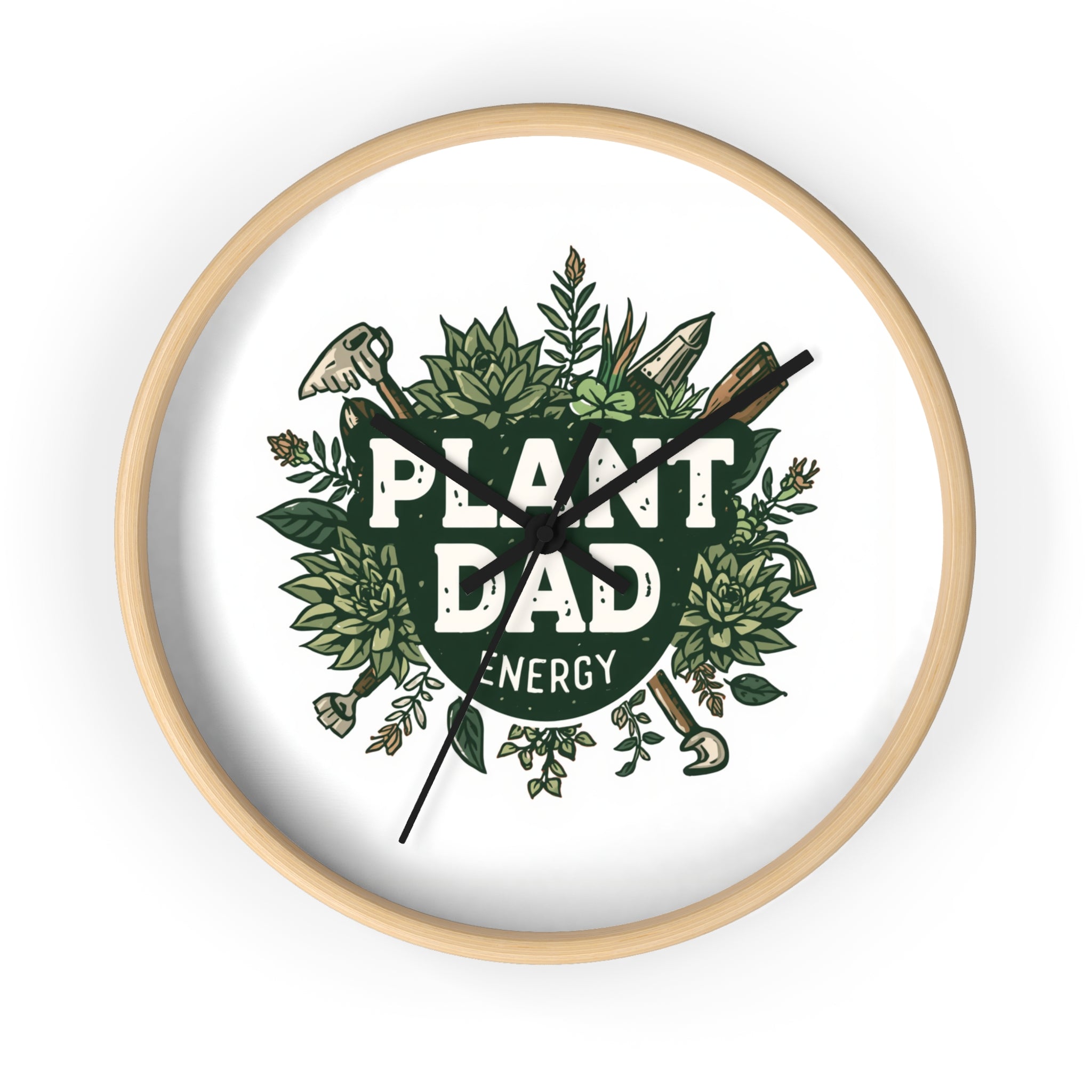 Plant Dad Energy Wall Clock — Botanical Succulent Garden Clock for Plant Lovers