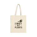 Tote Bag — “I Wet My Plants” Watering Can Garden Tote