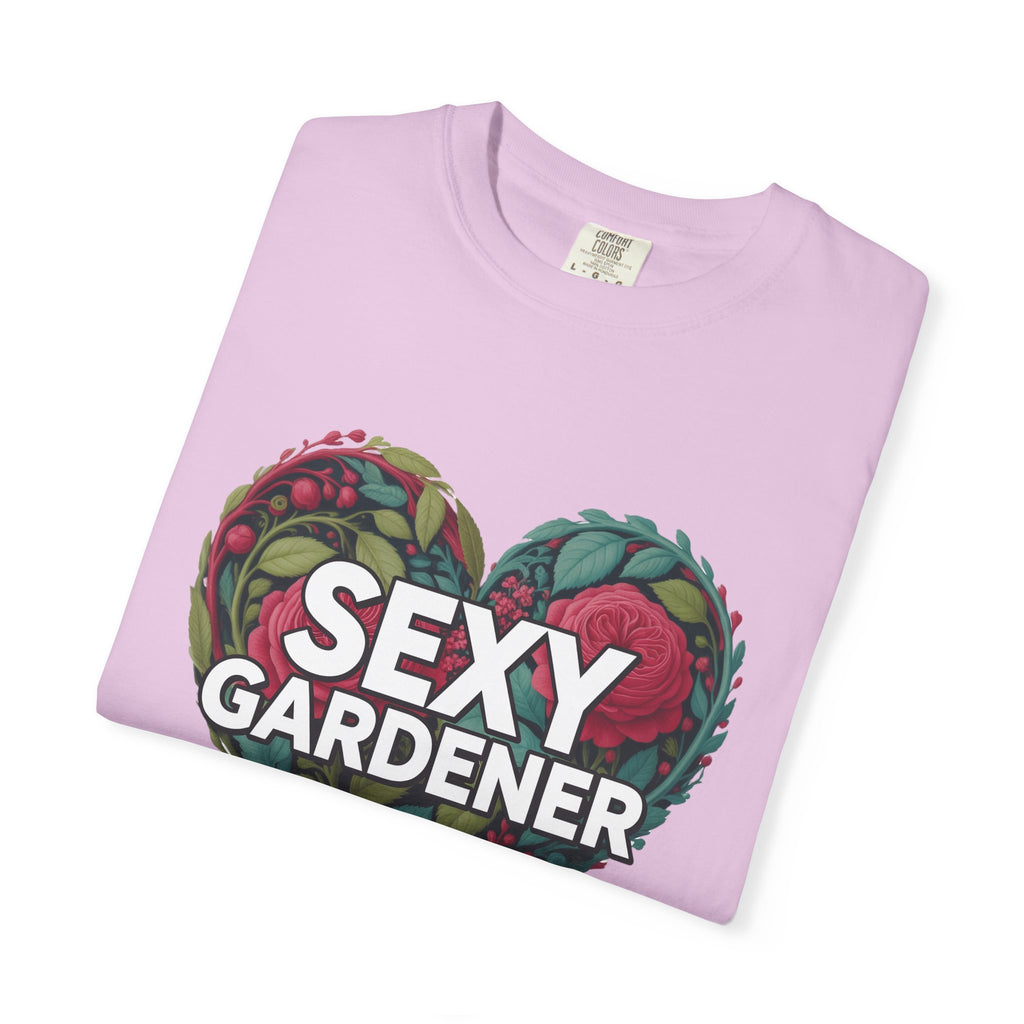 Sexy Gardener Heart T-Shirt — Floral Gardening Tee for Plant Lovers