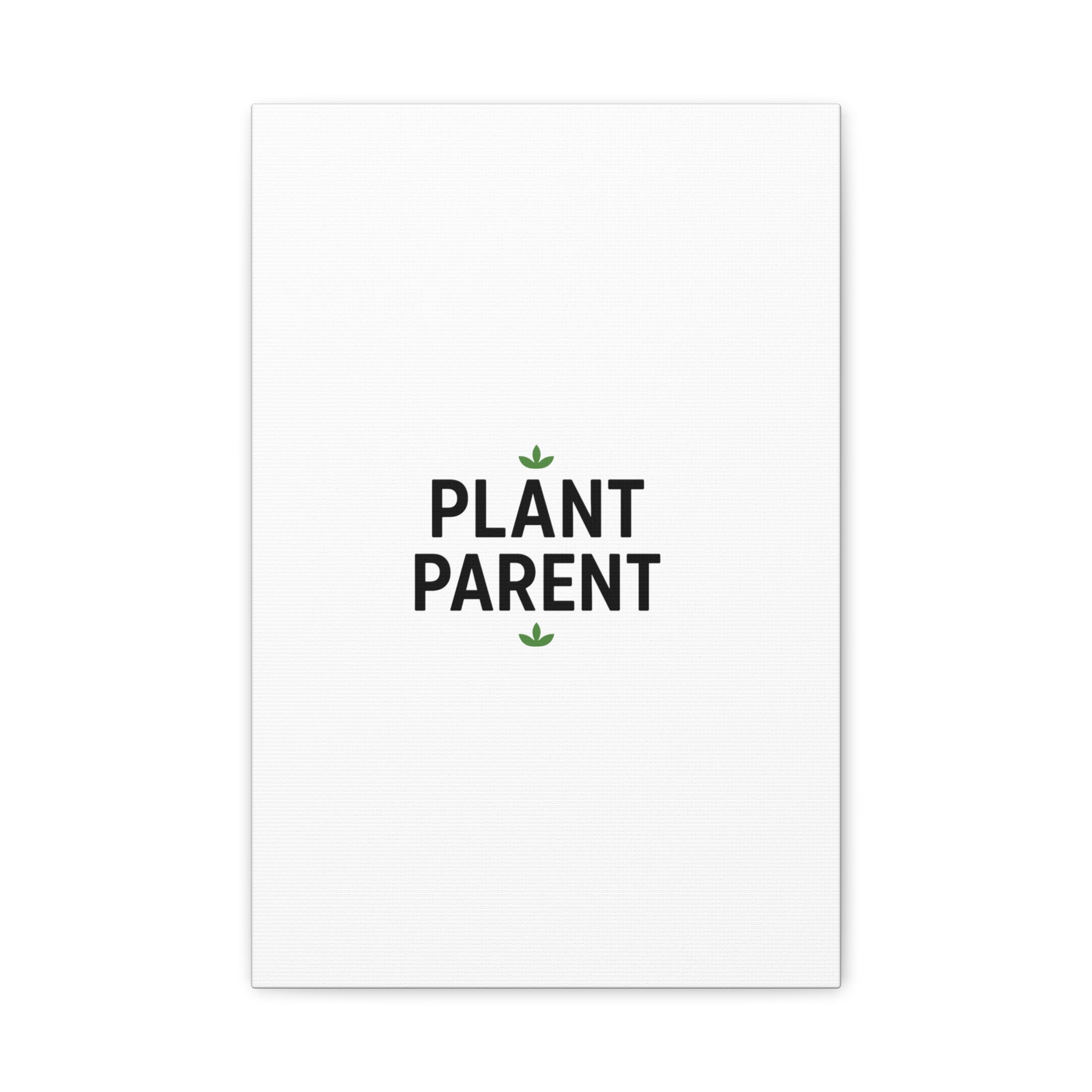 Plant Parent Canvas Wall Art — Minimalist Botanical Typography Print