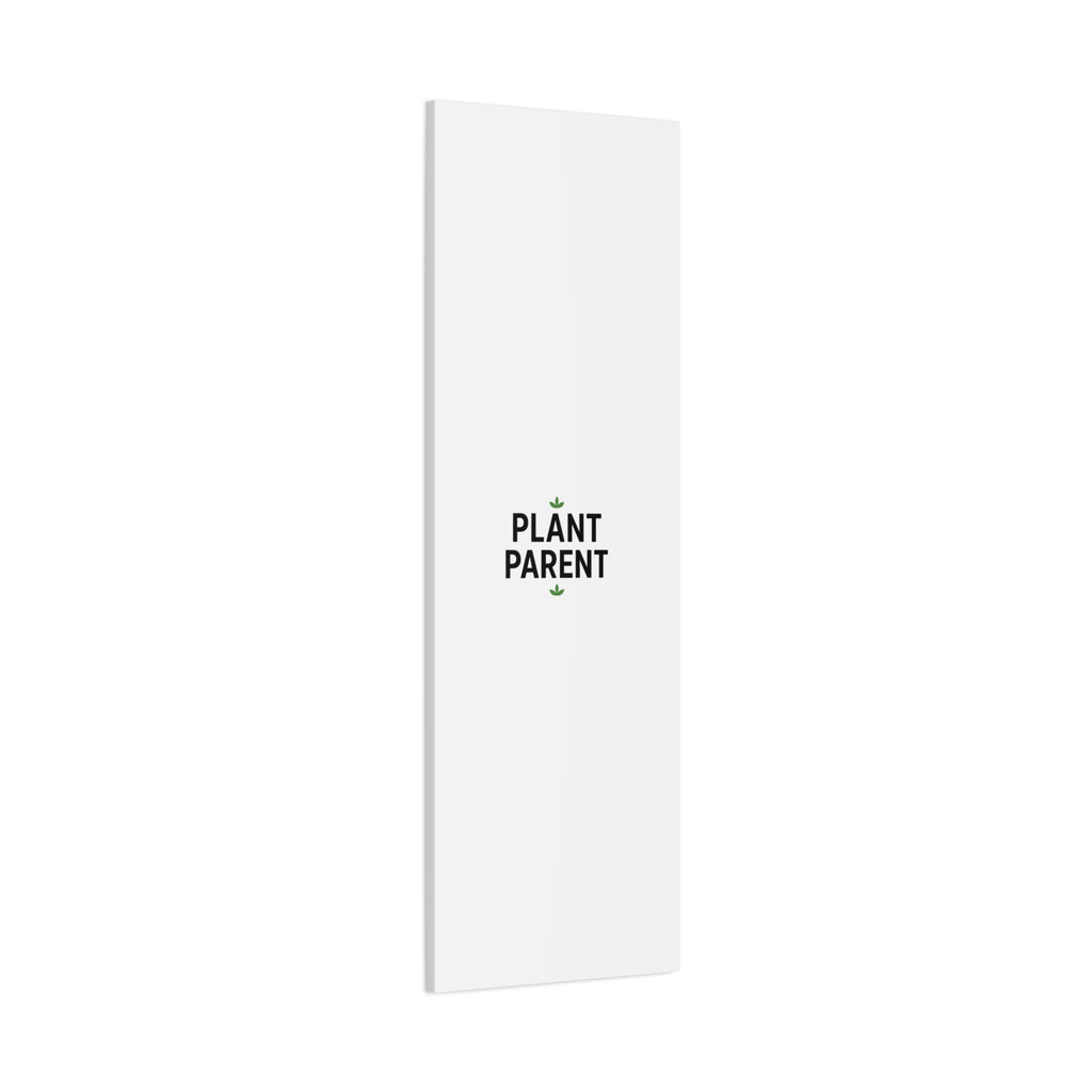 Plant Parent Canvas Wall Art — Minimalist Botanical Typography Print