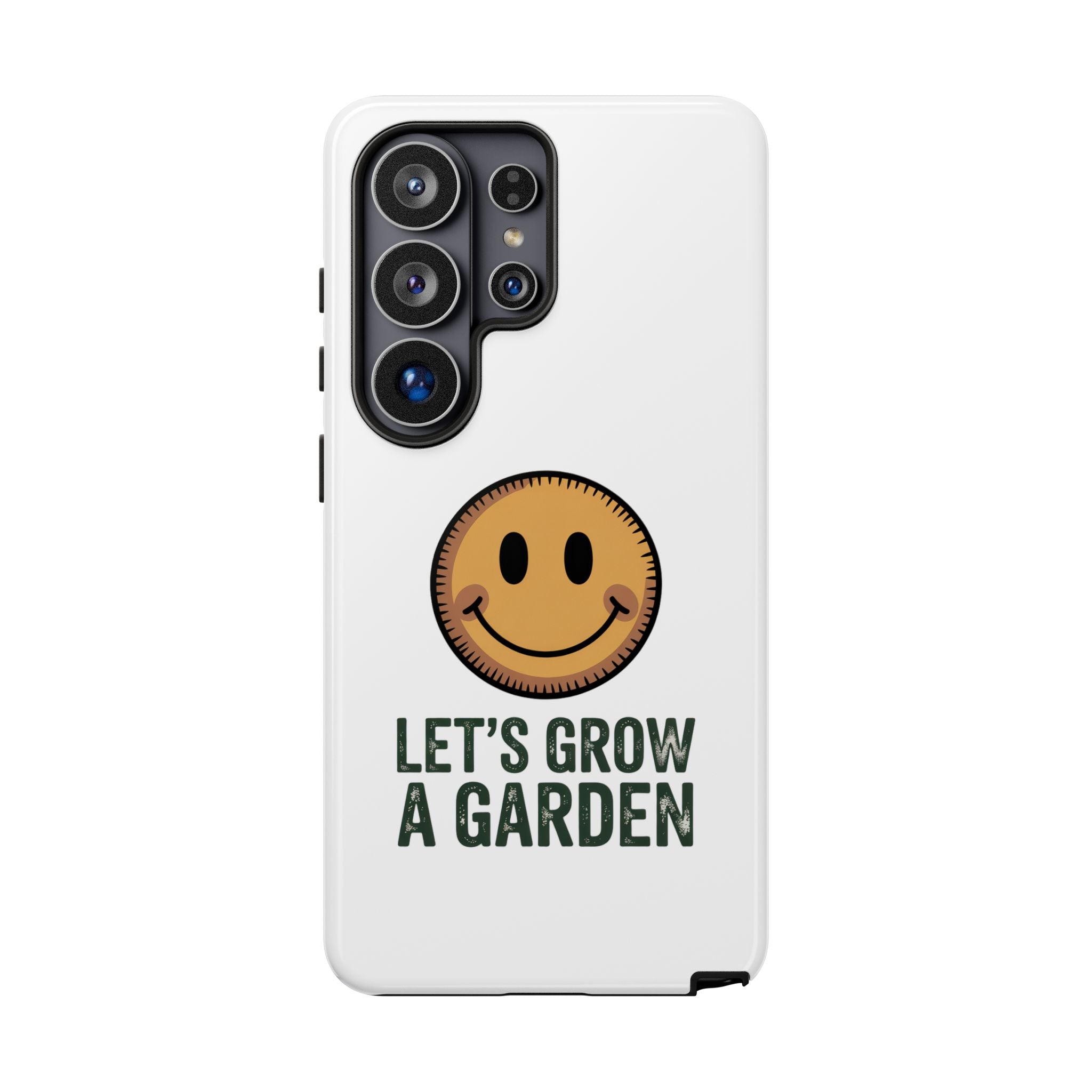 Phone Case — "Let's Grow a Garden" Smiley Plant Lover Protective Case