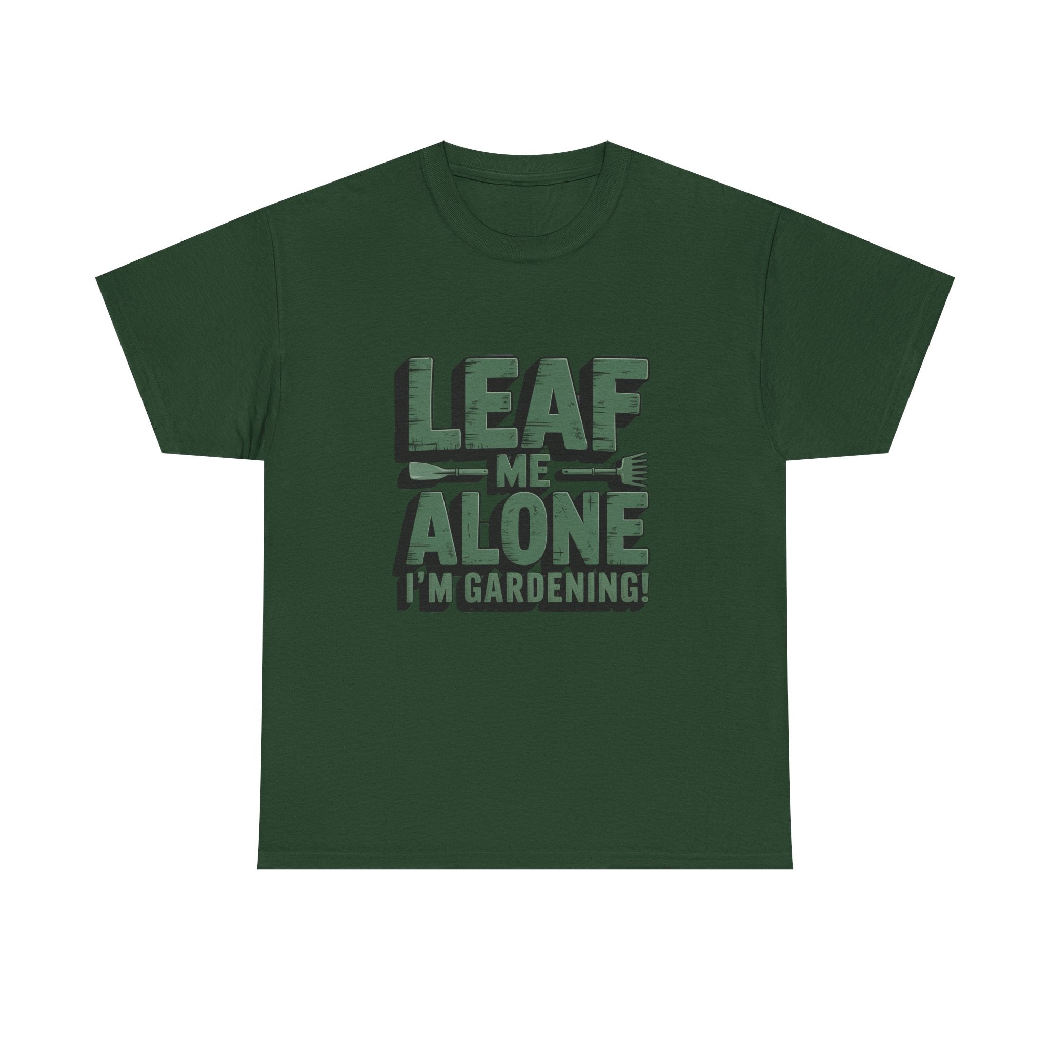 Gardening T-Shirt — "Leaf Me Alone, I’m Gardening" Funny Plant Lover Tee