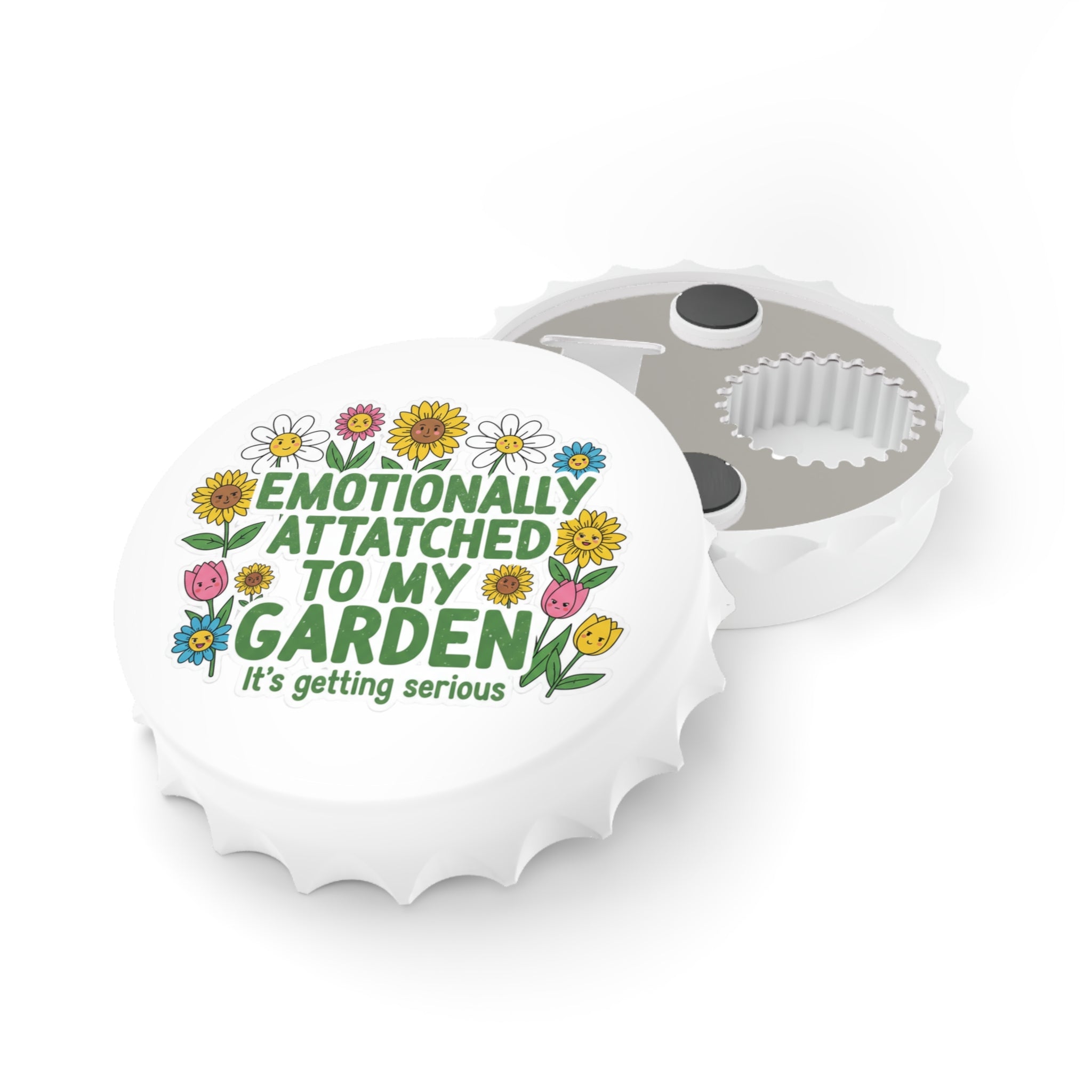 Bottle Opener — "Emotionally Attached to My Garden" Floral Bottle Opener