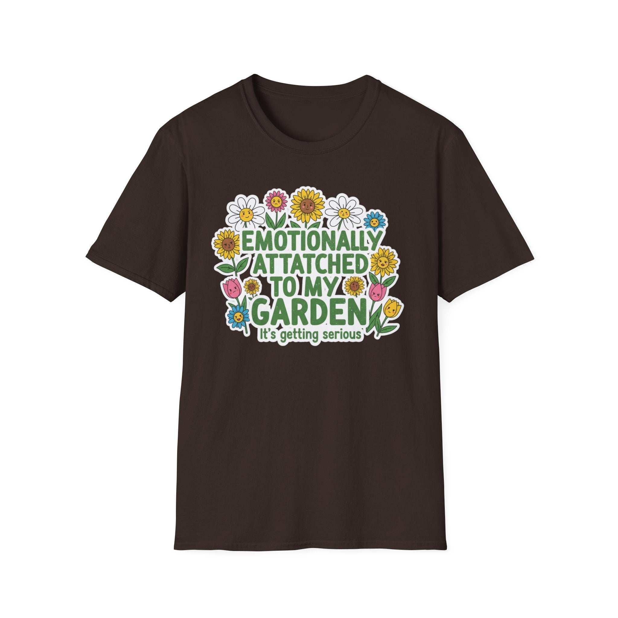 Gardener T-Shirt — "Emotionally Attached to My Garden" Floral Tee