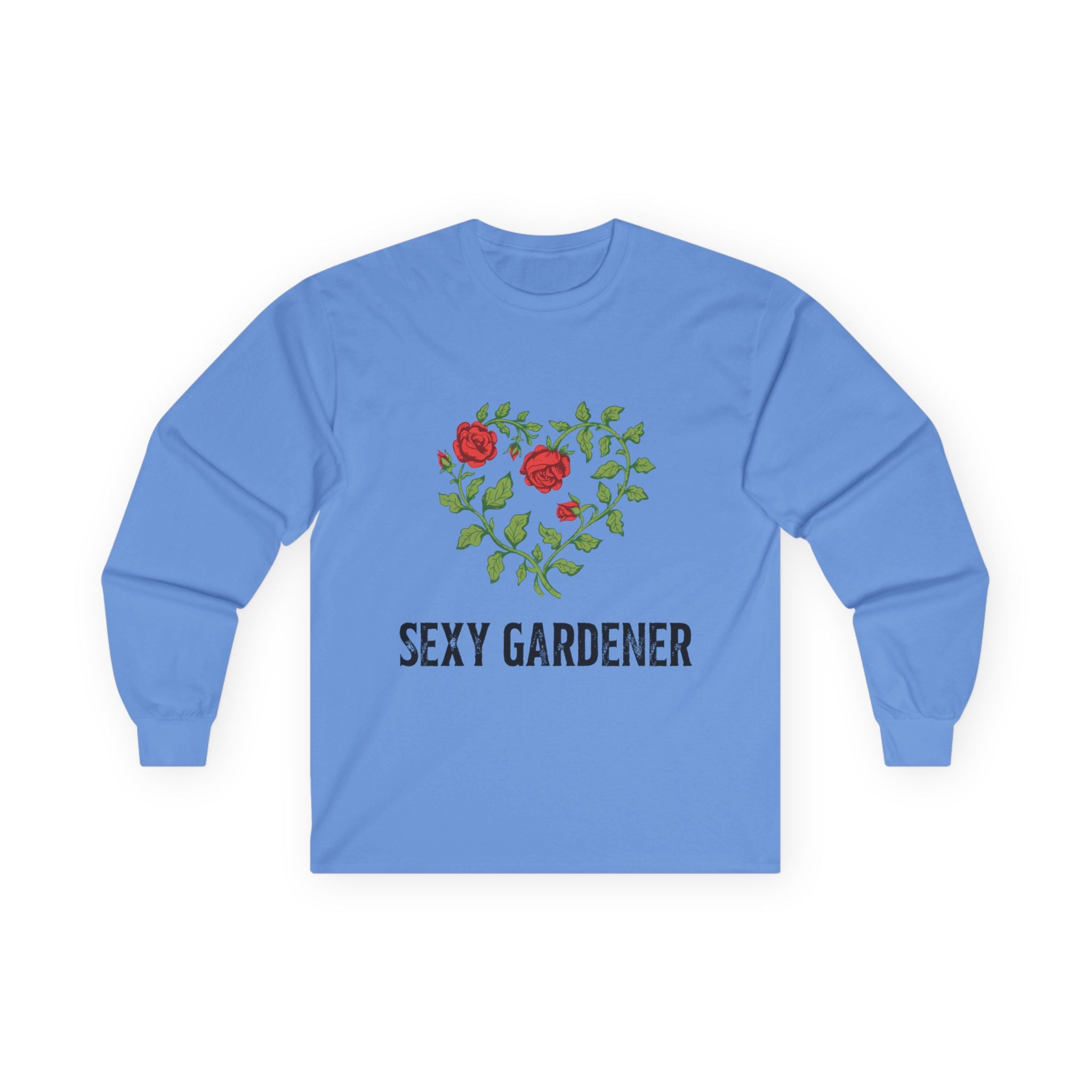 Sexy Gardener Long Sleeve Tee — Floral Heart Garden Lover Shirt