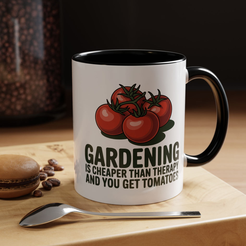 Gardening Coffee Mug – “Gardening Is Cheaper Than Therapy and You Get Tomatoes” Accent Mug