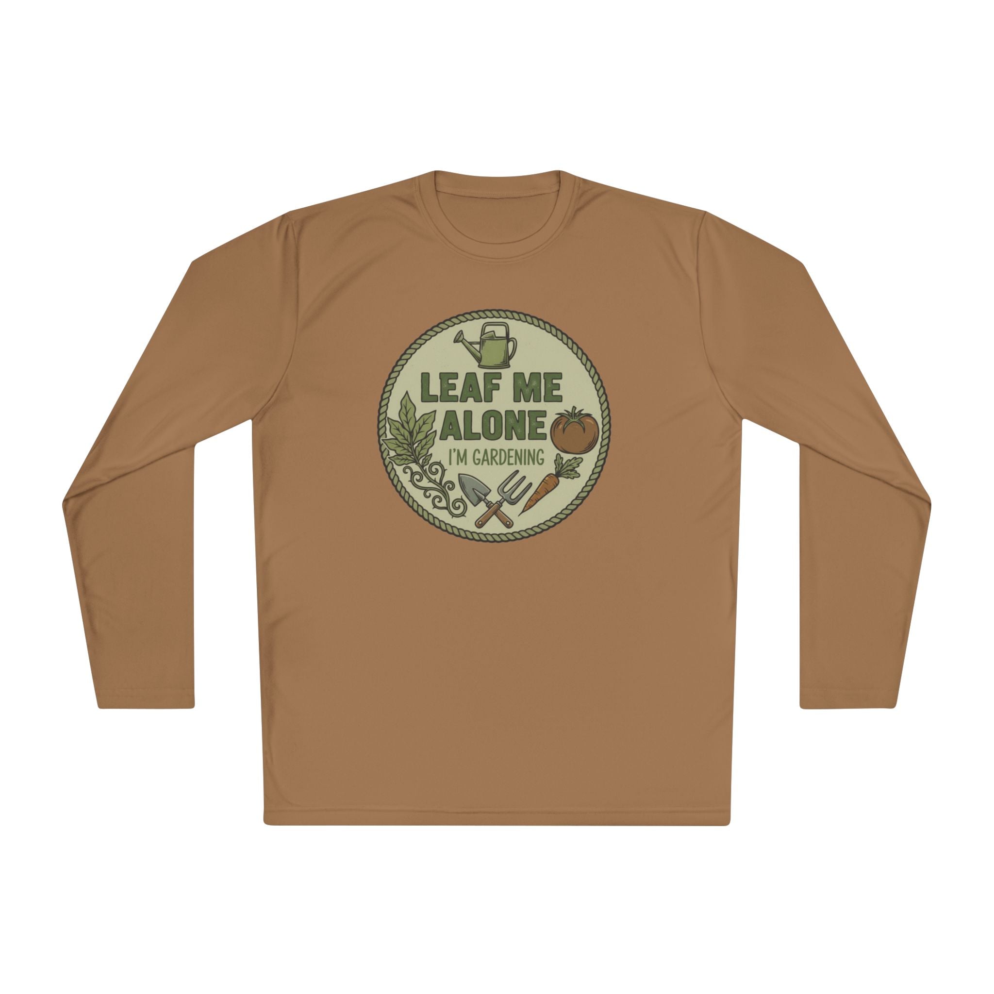 Gardening Long Sleeve Tee — "Leaf Me Alone I'm Gardening"
