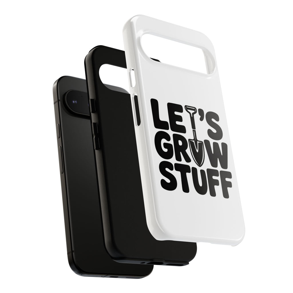 Phone Case - "Let's Grow Stuff" Gardening Shovel Design