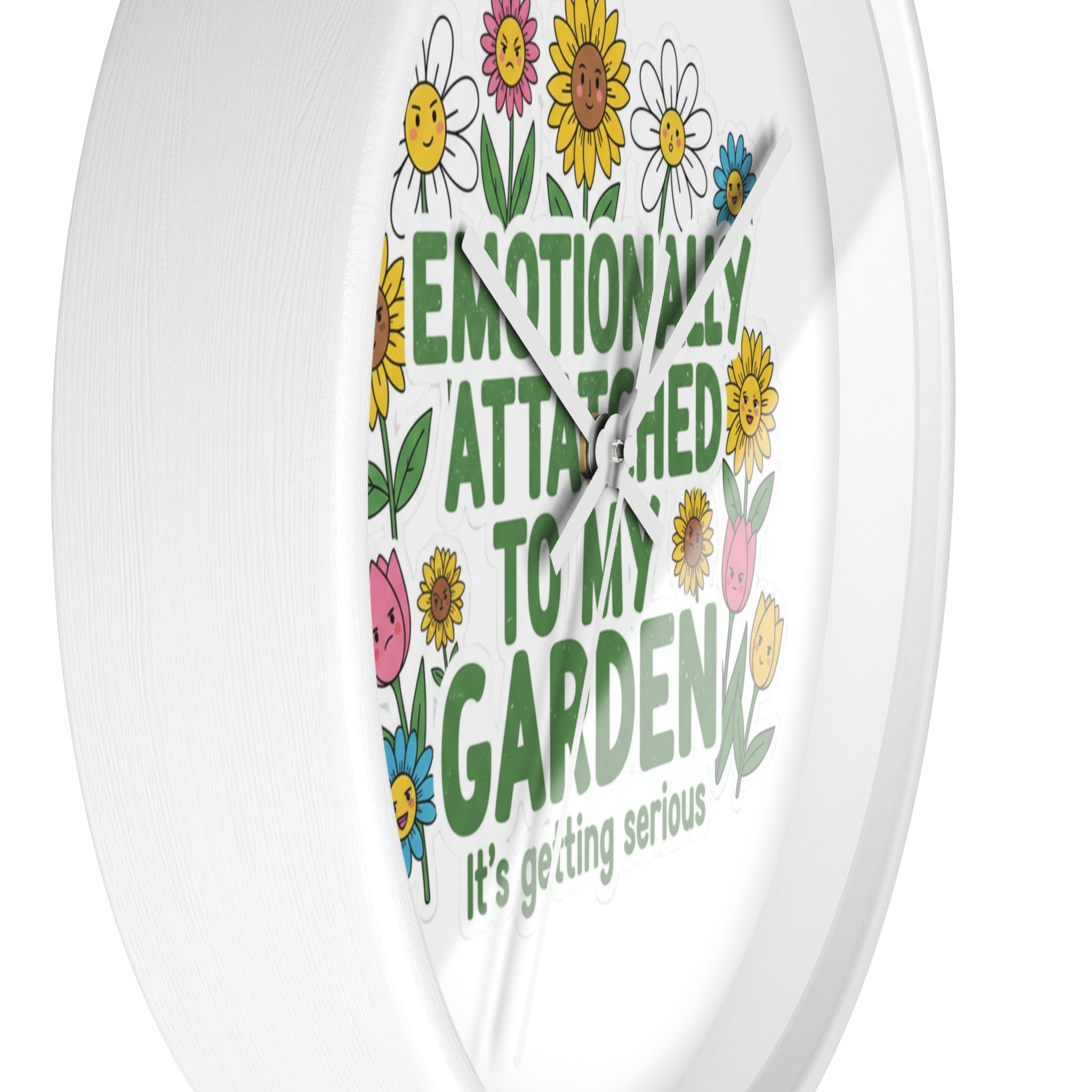 Garden Wall Clock - "Emotionally Attached to My Garden" Floral Decor