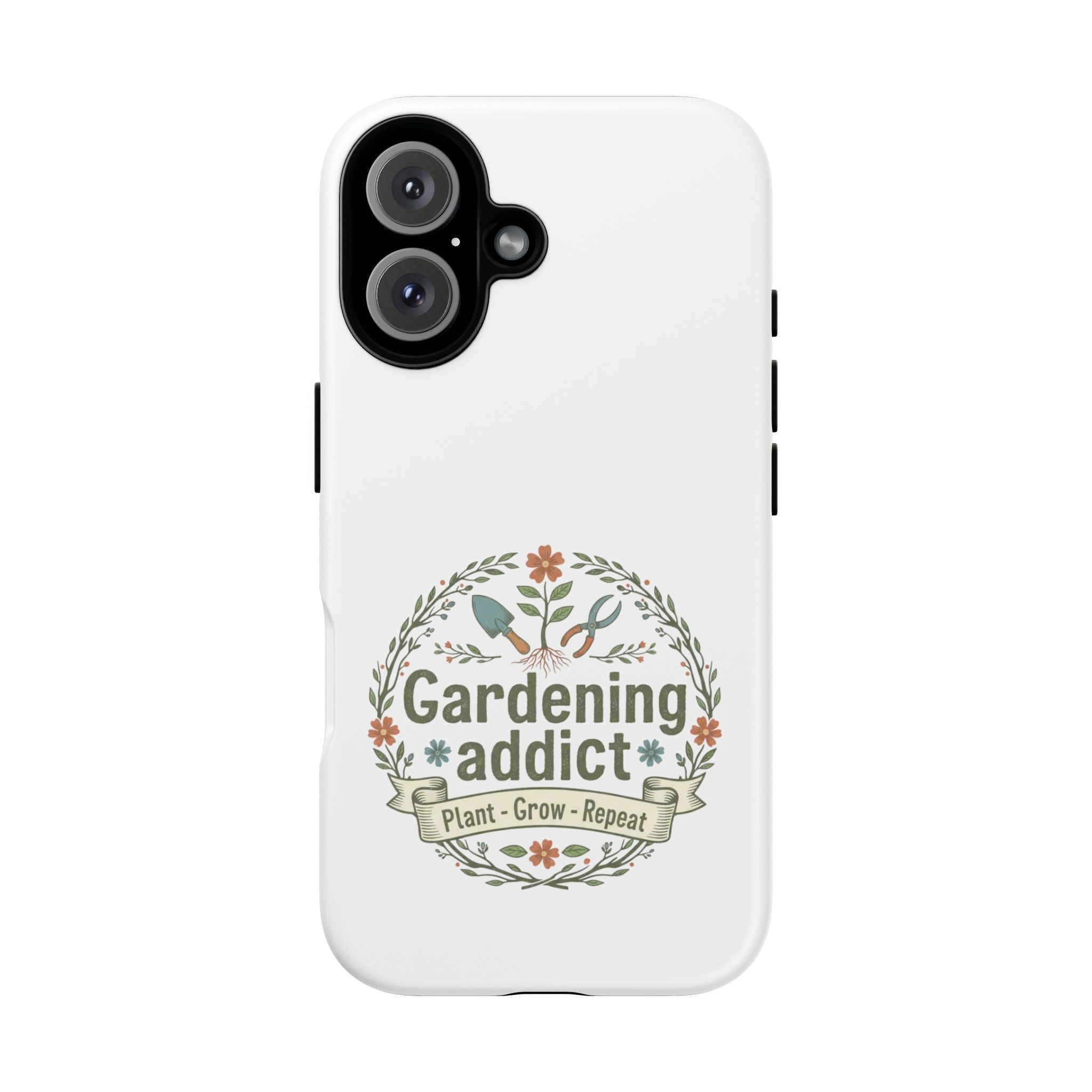 Phone Case — Gardening Addict "Plant • Grow • Repeat" Floral Garden Phone Cover