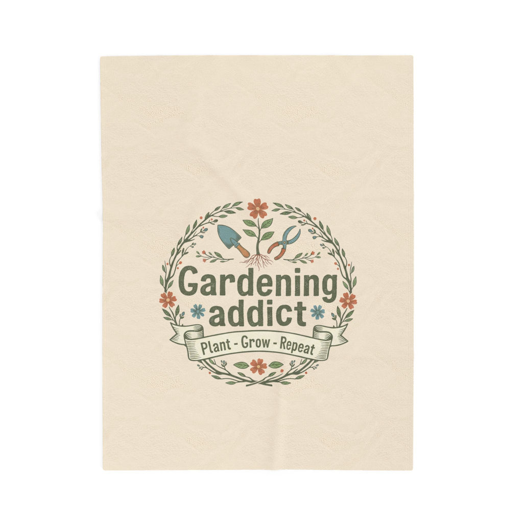 Gardening Addict Velveteen Plush Blanket — 'Plant • Grow • Repeat' Cozy Throw for Garden Lovers