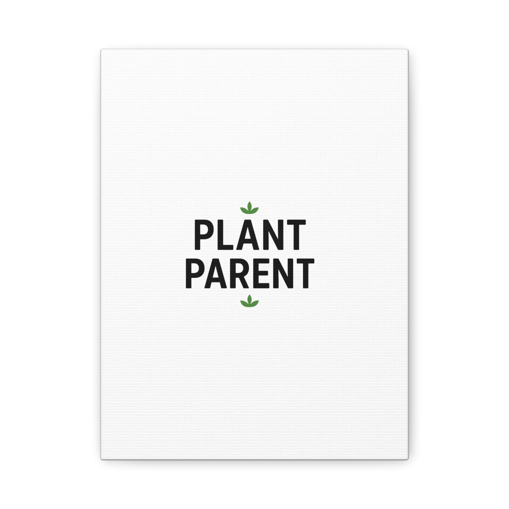 Plant Parent Canvas Wall Art — Minimalist Botanical Typography Print
