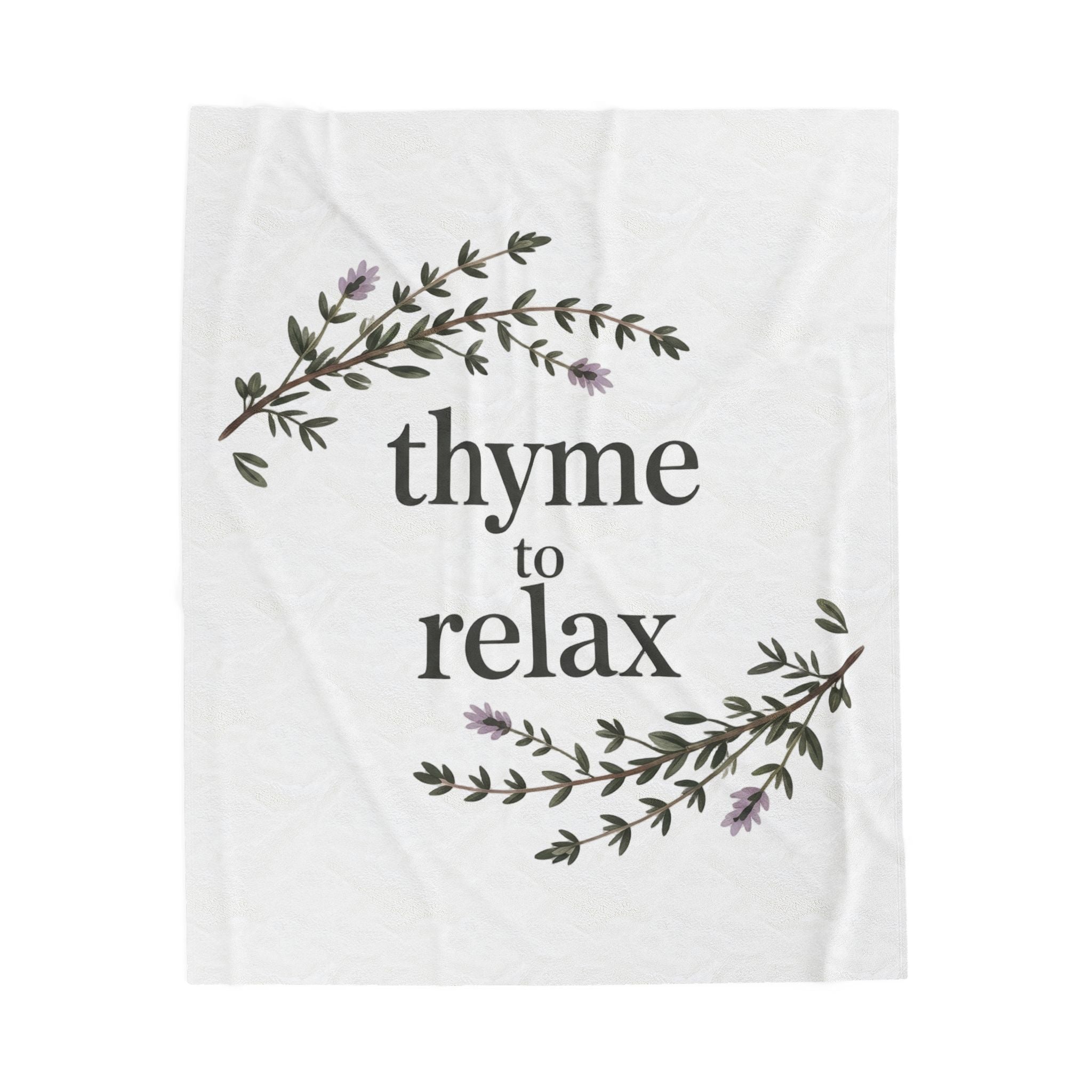 Velveteen Blanket — "Thyme to Relax" Floral Cozy Throw for Home, Spa & Self-Care Gifts
