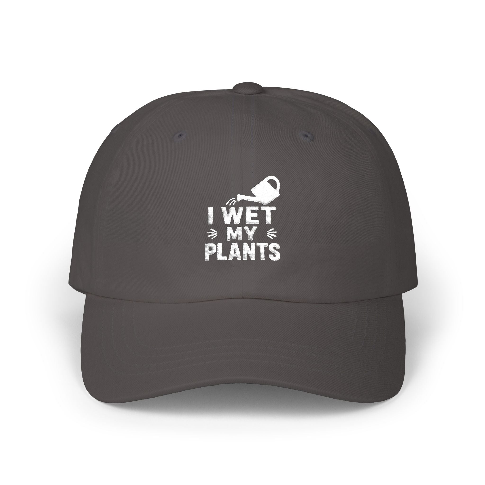 Dad Cap — “I Wet My Plants” Gardening Hat