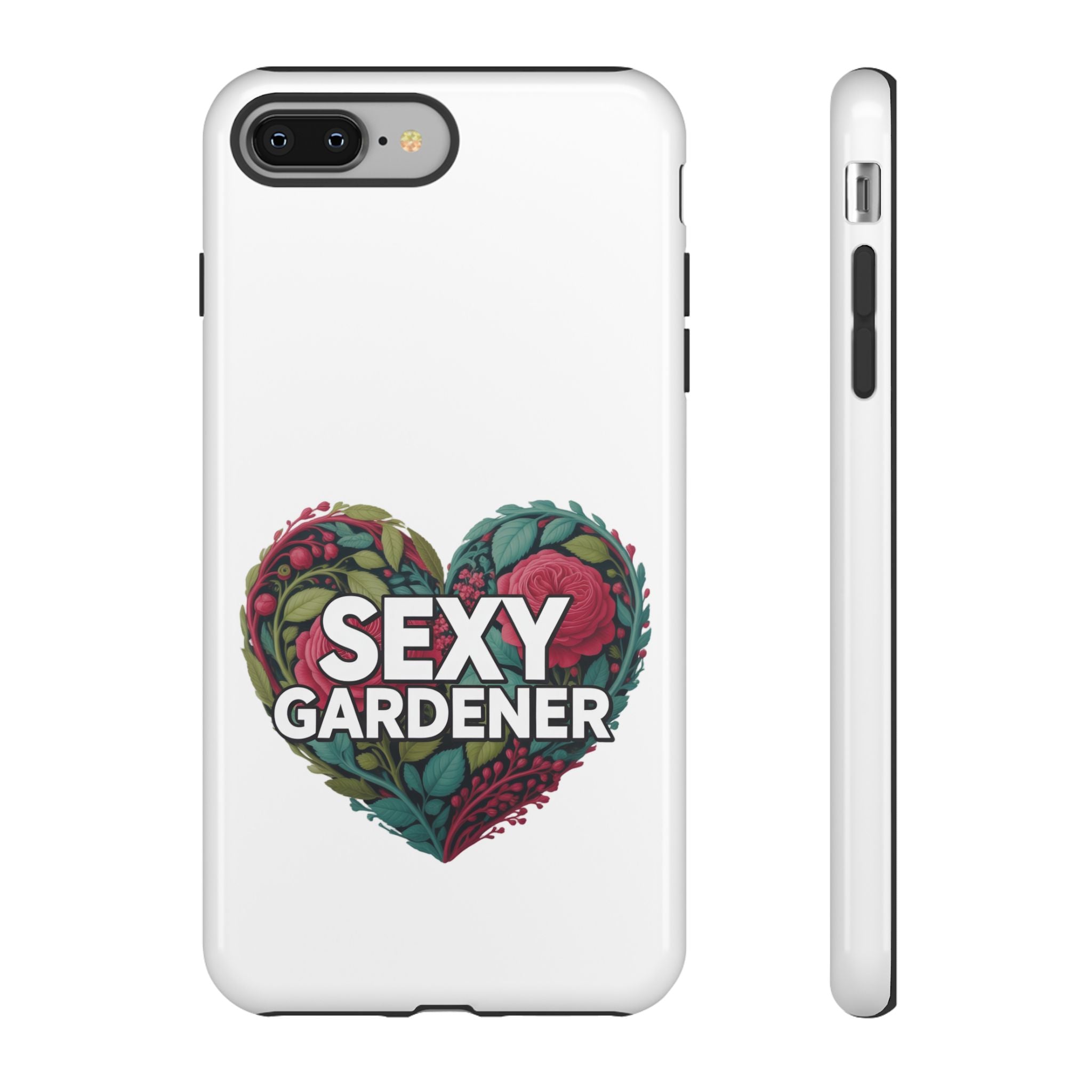 Sexy Gardener Phone Case — Floral Heart Garden Lover Tough Case