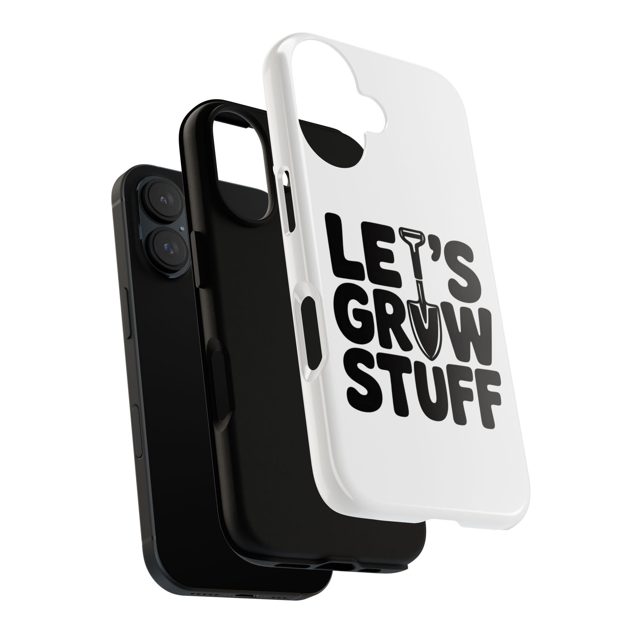 Phone Case - "Let's Grow Stuff" Gardening Shovel Design
