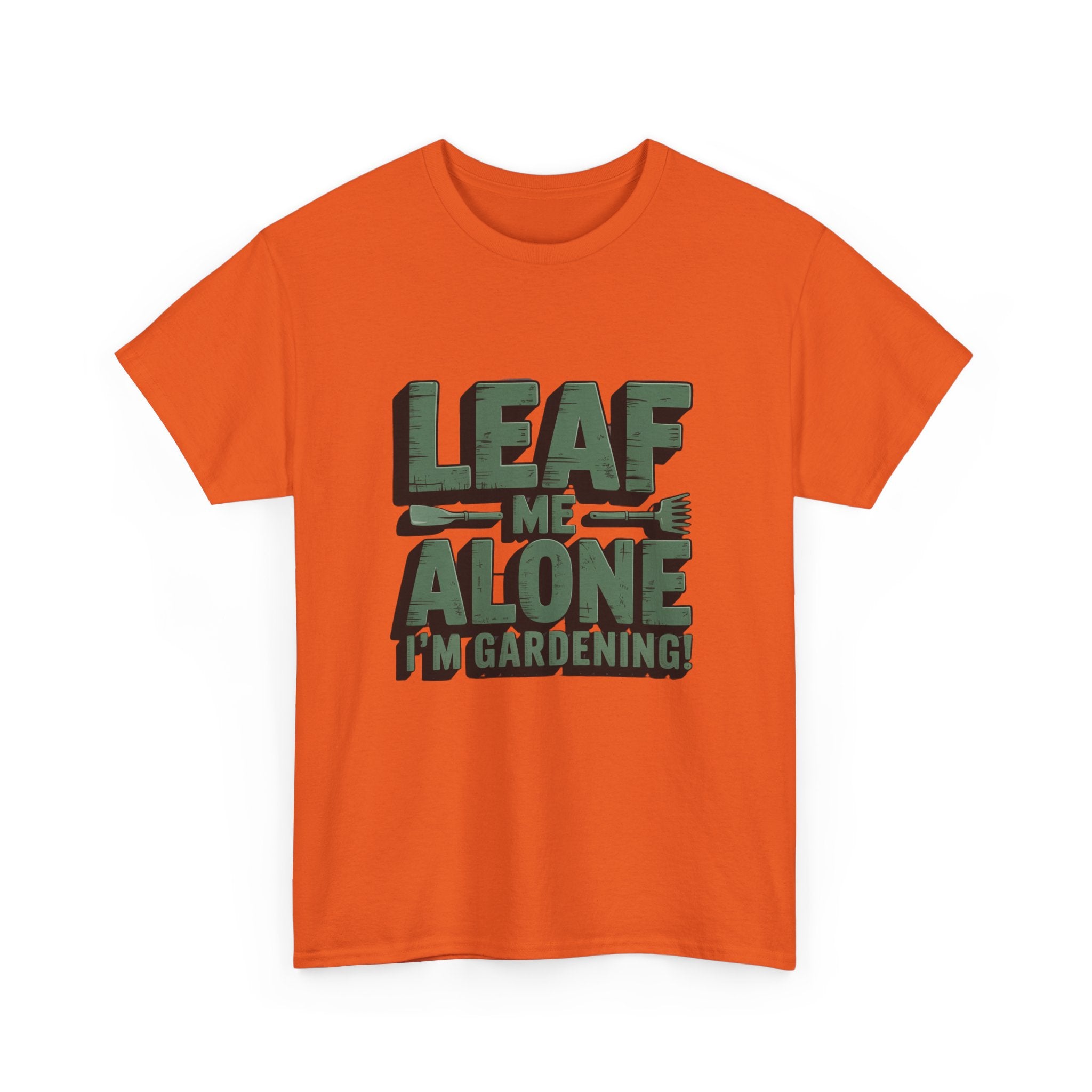 Gardening T-Shirt — "Leaf Me Alone, I’m Gardening" Funny Plant Lover Tee