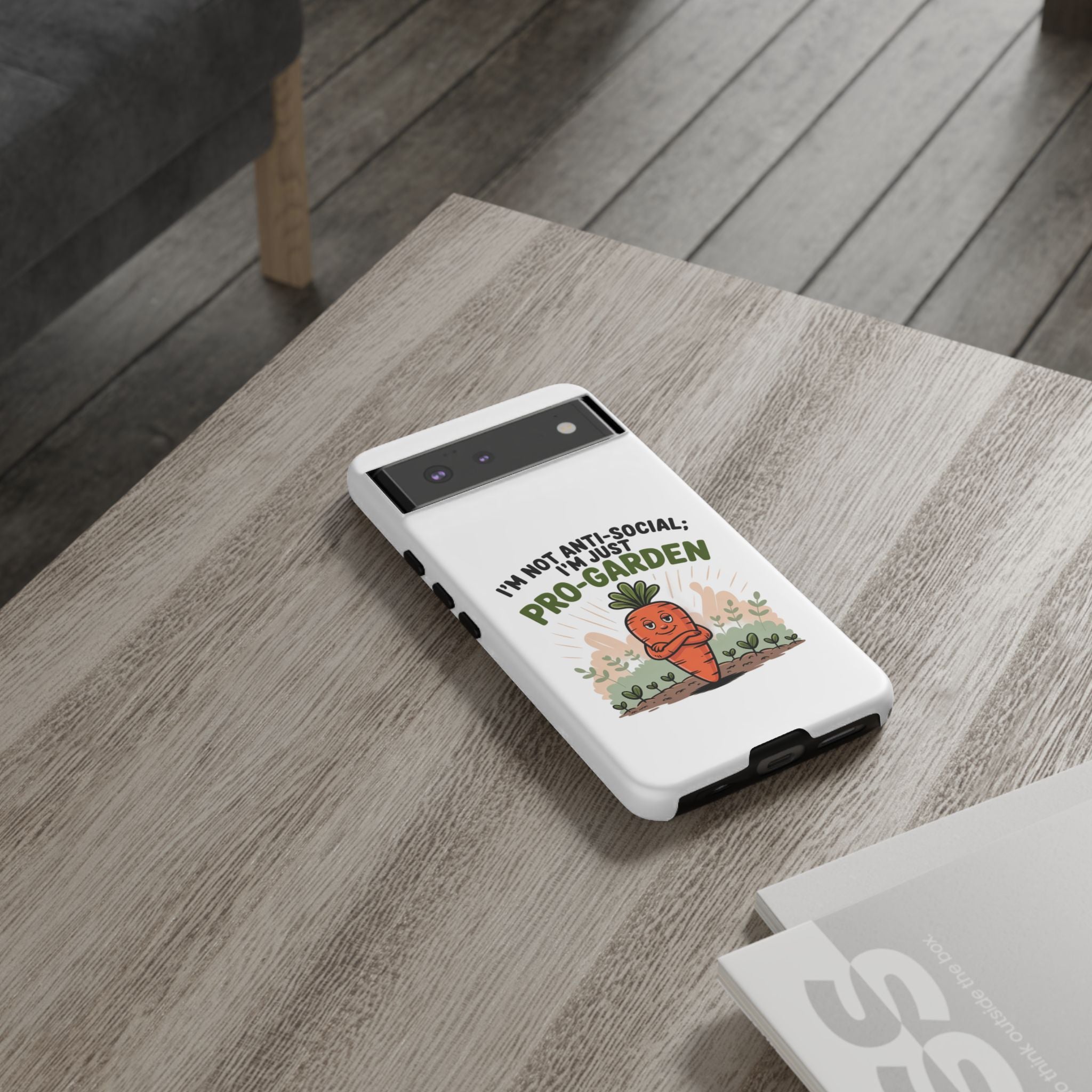 Pro-Garden Carrot Phone Case — “I’m Not Anti-Social, I’m Just Pro-Garden”