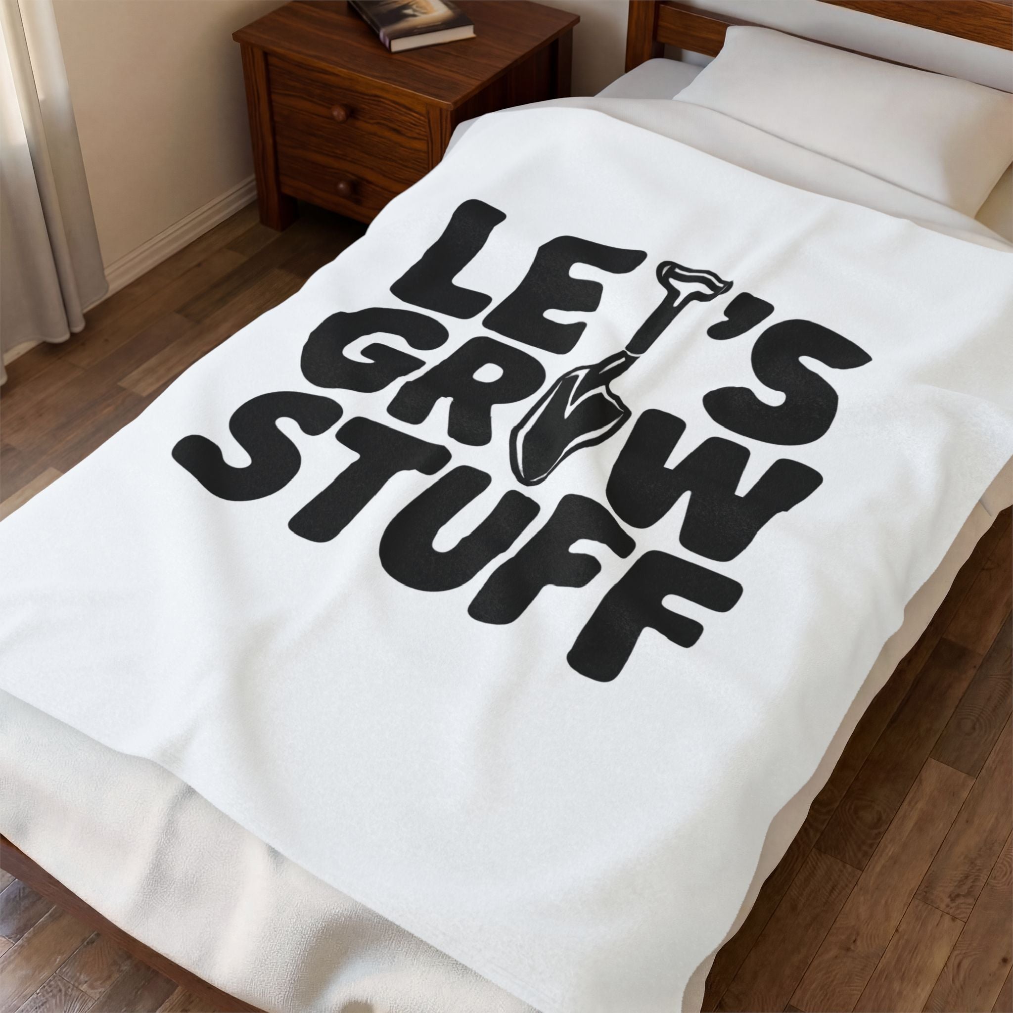 Velveteen Plush Blanket — "Let’s Grow Stuff" Gardening Shovel Cozy Throw