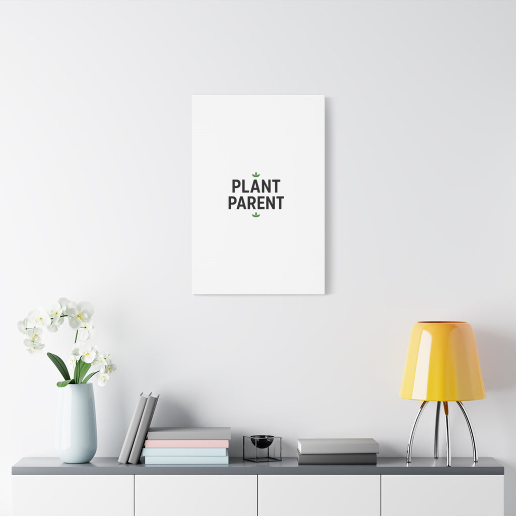 Plant Parent Canvas Wall Art — Minimalist Botanical Typography Print