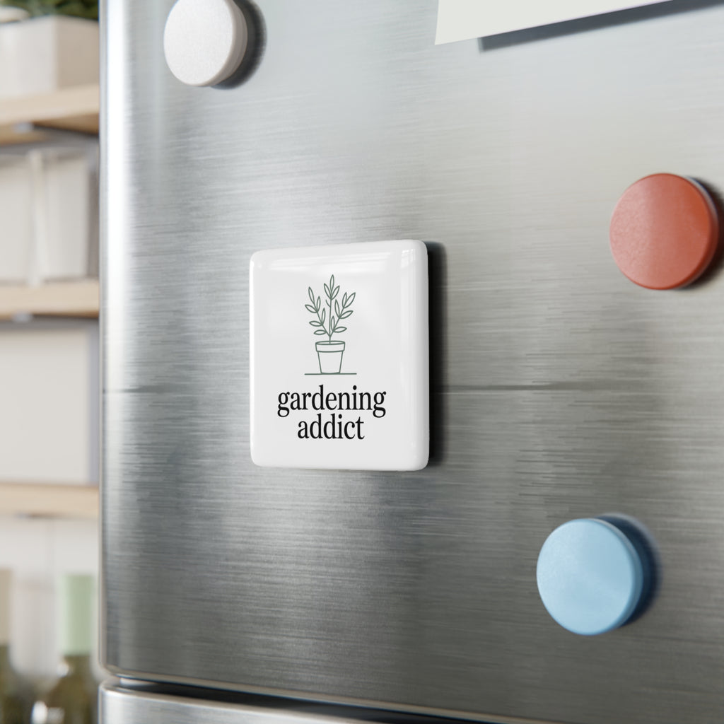 Gardening Addict Porcelain Magnet — Plant Lover Square Fridge Magnet