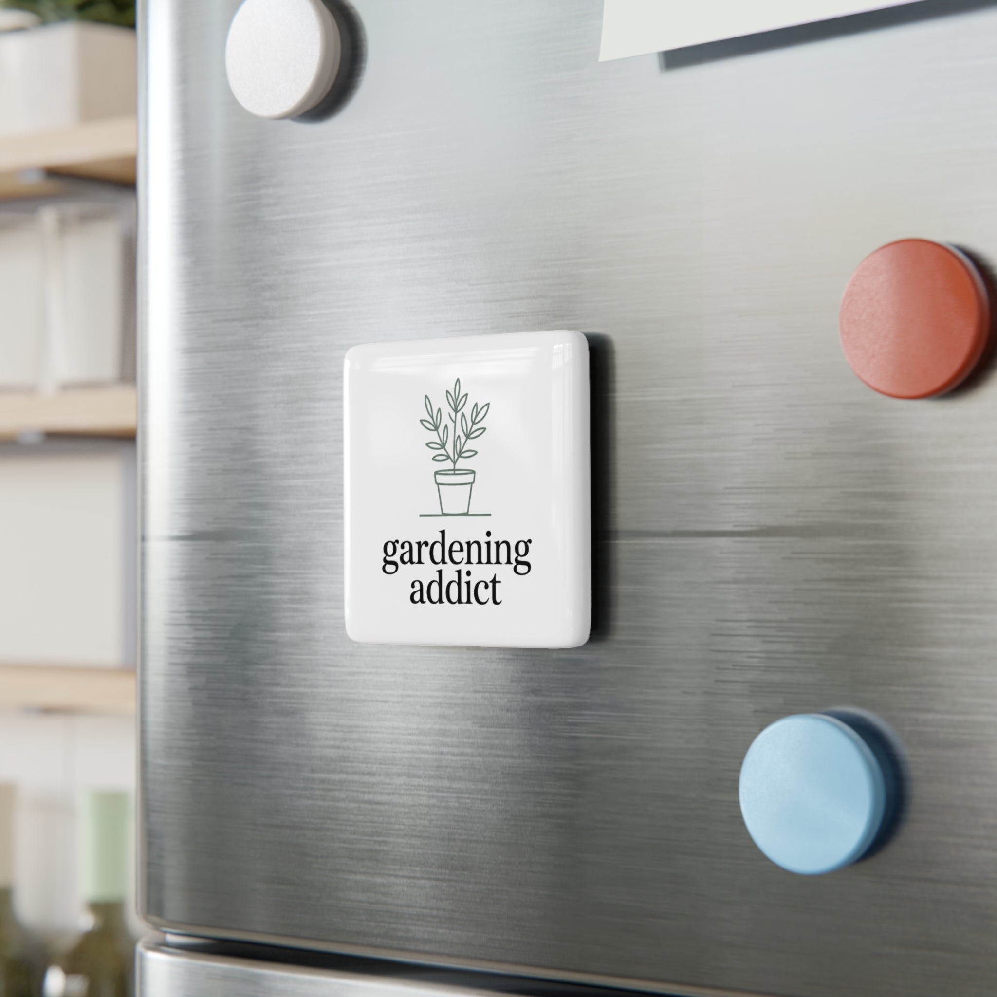 Gardening Addict Porcelain Magnet — Plant Lover Square Fridge Magnet
