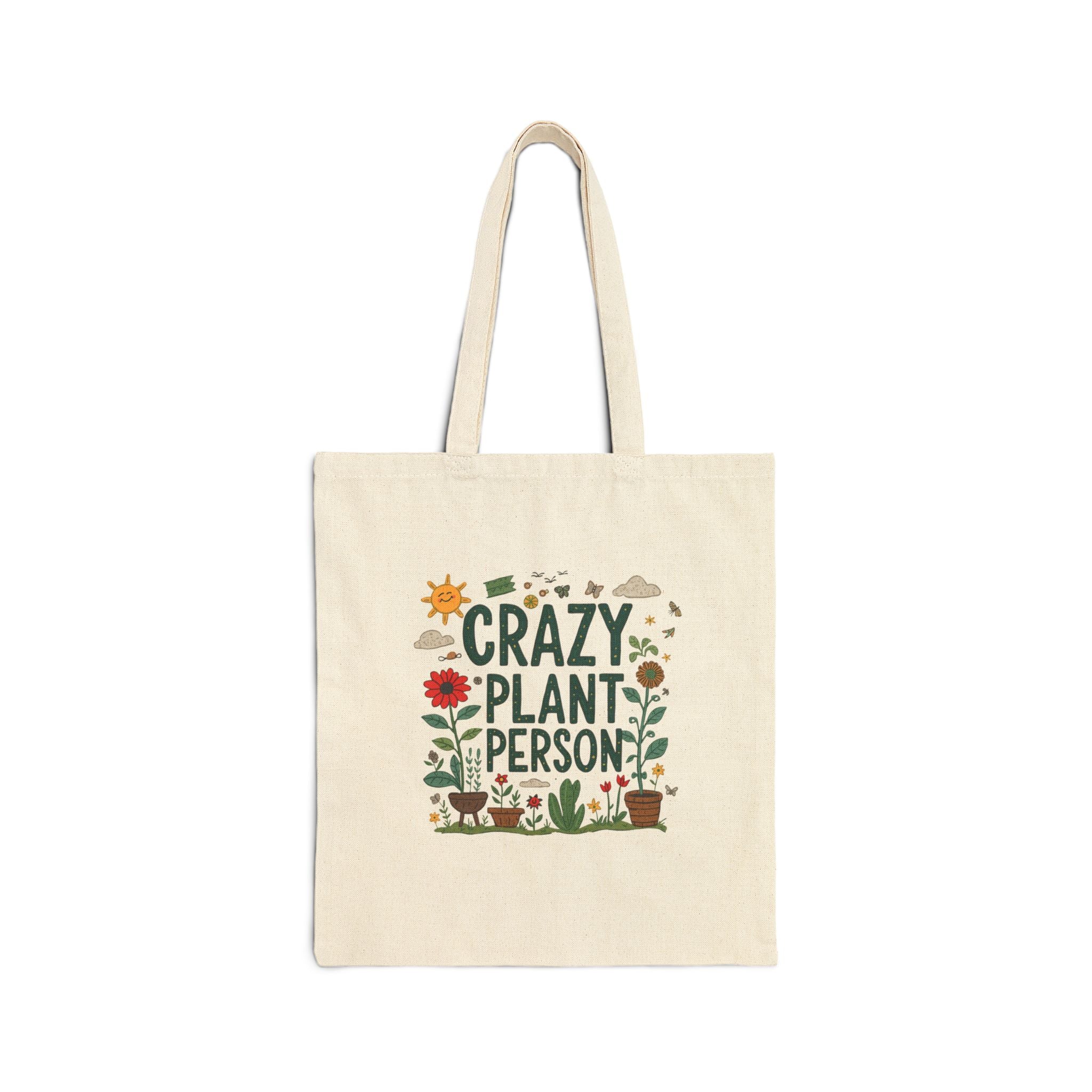 Tote Bag — "Crazy Plant Person" Grocery & Gardening Tote