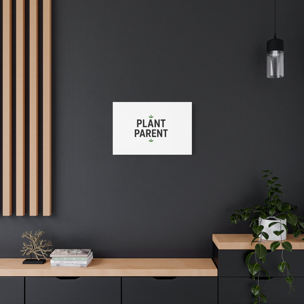 Plant Parent Canvas Wall Art — Minimalist Botanical Typography Print