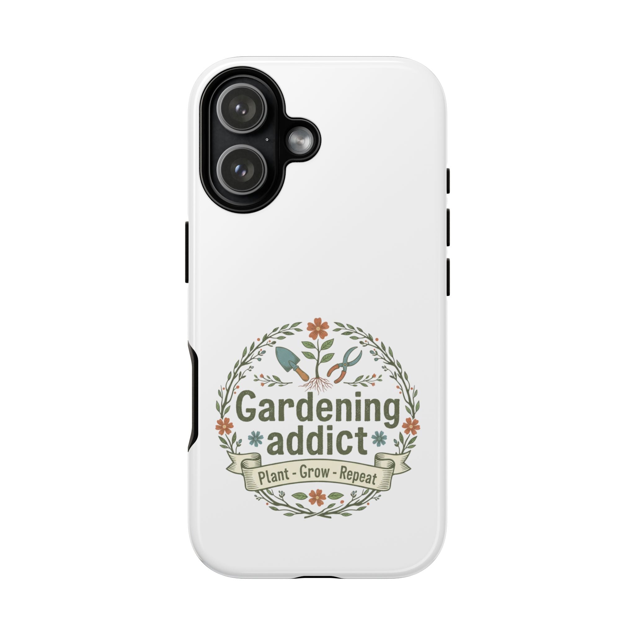 Phone Case — Gardening Addict "Plant • Grow • Repeat" Floral Garden Phone Cover
