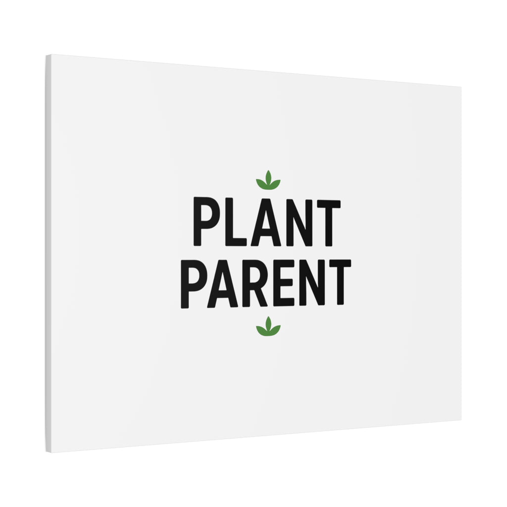 Plant Parent Canvas Wall Art — Minimalist Botanical Typography Print