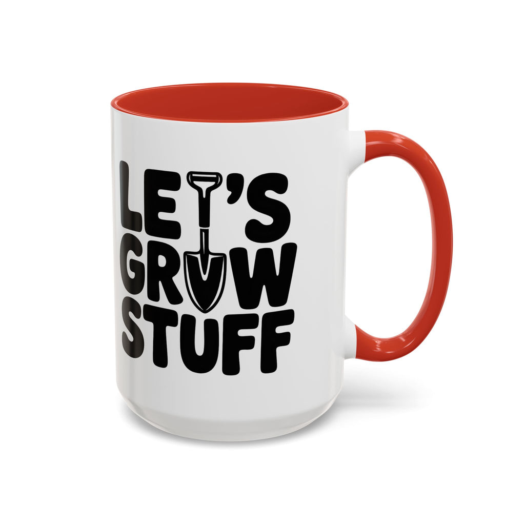 Let's Grow Stuff Coffee Mug — Gardening Mug with Shovel Graphic (11/15 oz)