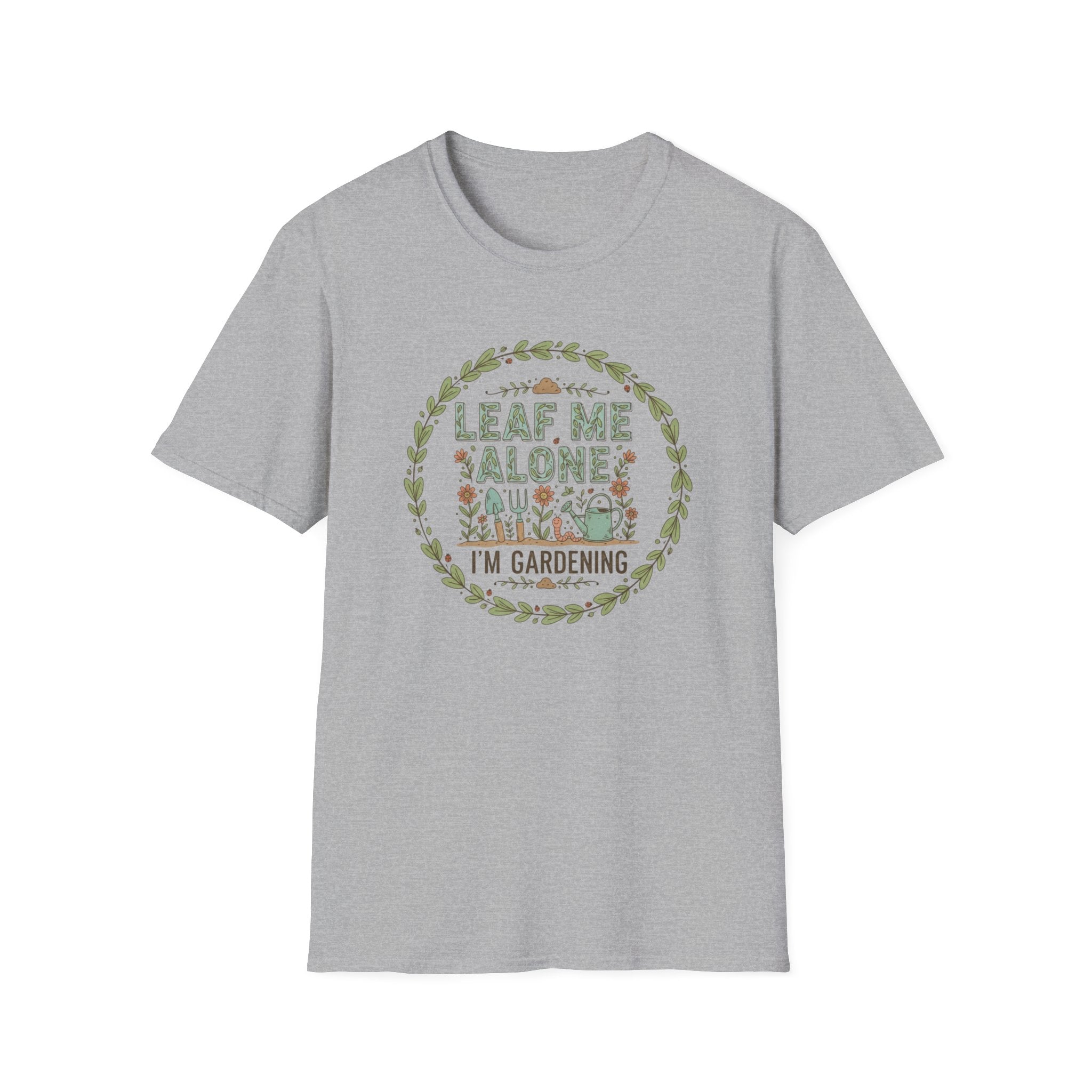 Leaf Me Alone Gardening T‑Shirt