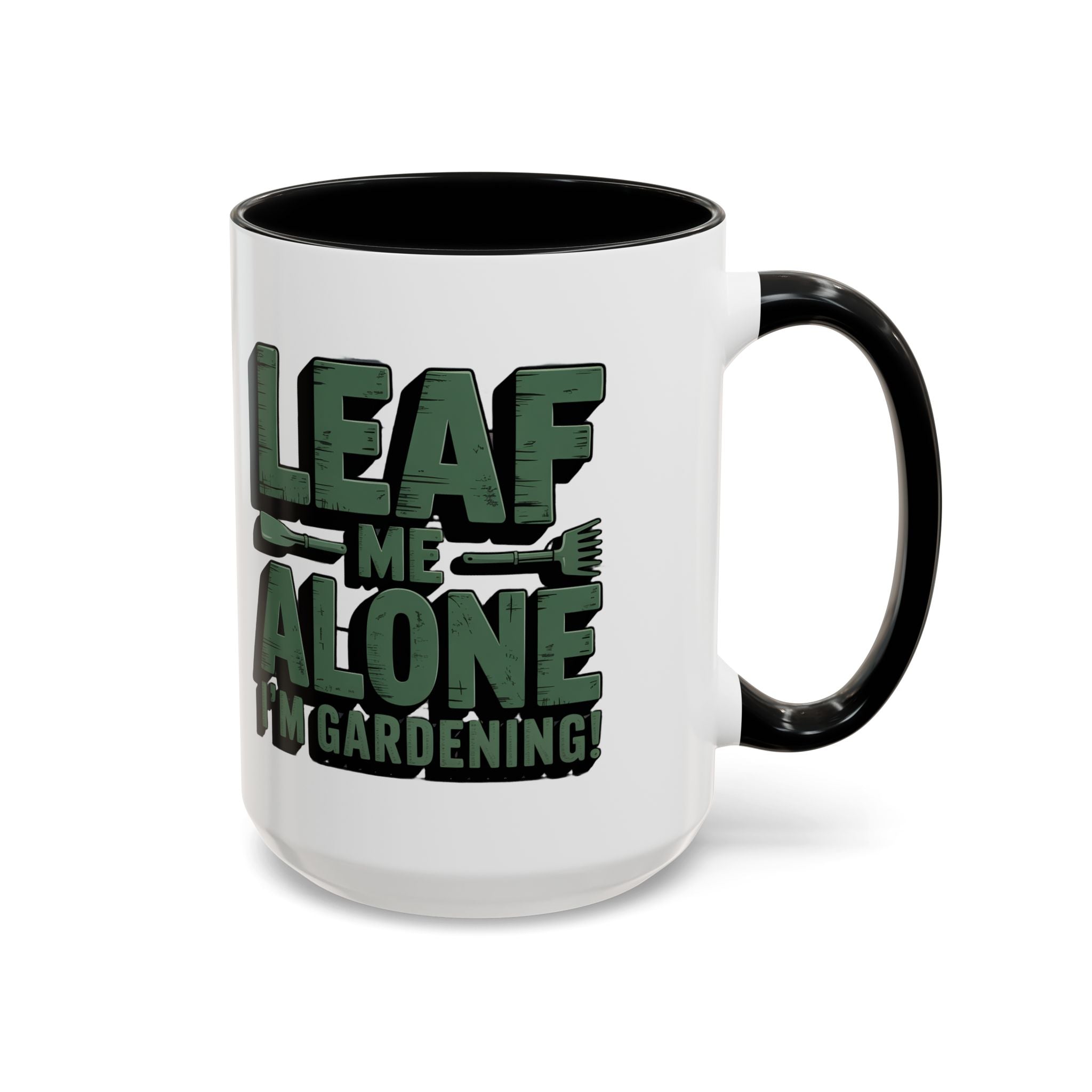 Gardening Mug — "Leaf Me Alone, I’m Gardening" Accent Coffee Cup
