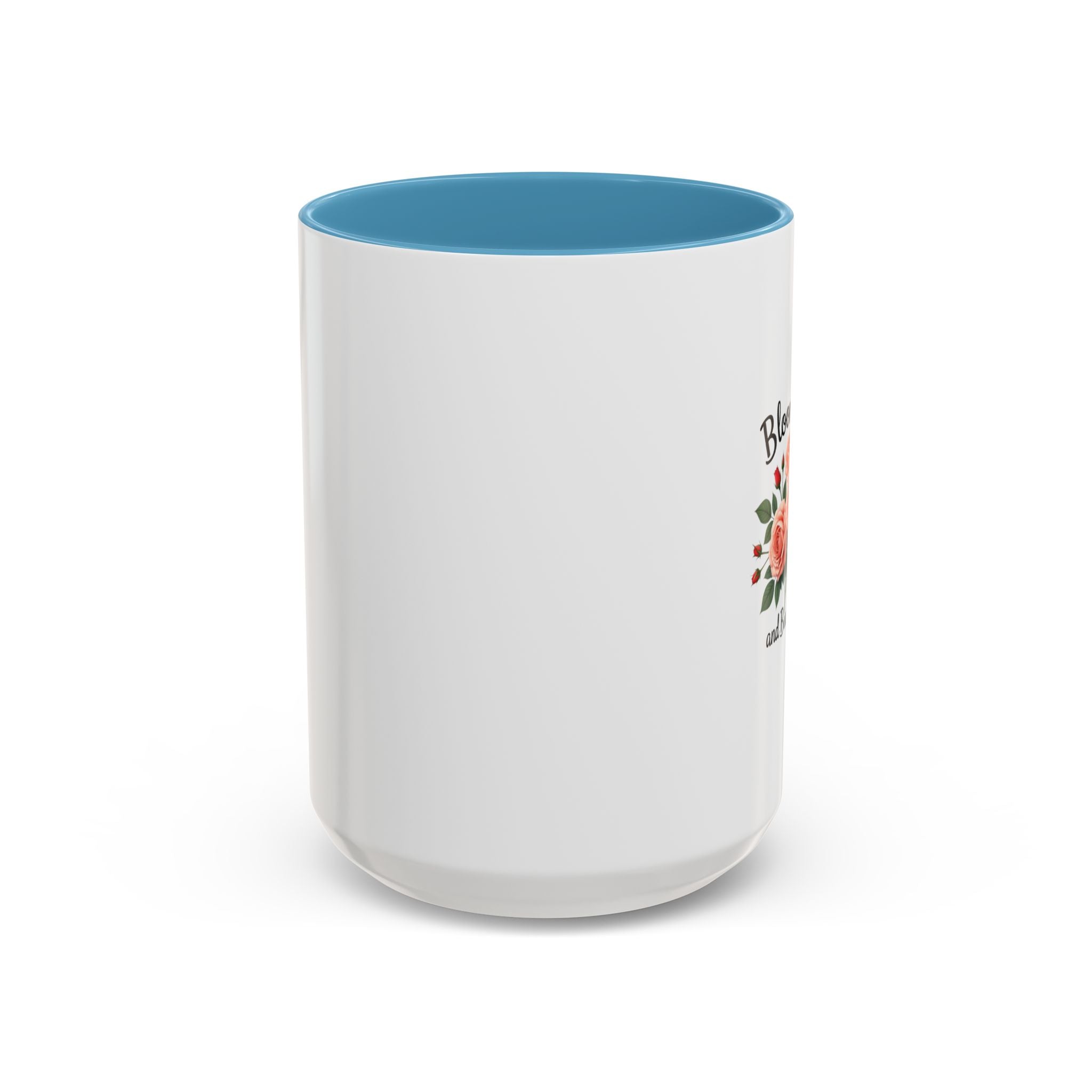 Blooming and Beautiful Accent Coffee Mug - Floral Rose Gift for Mom